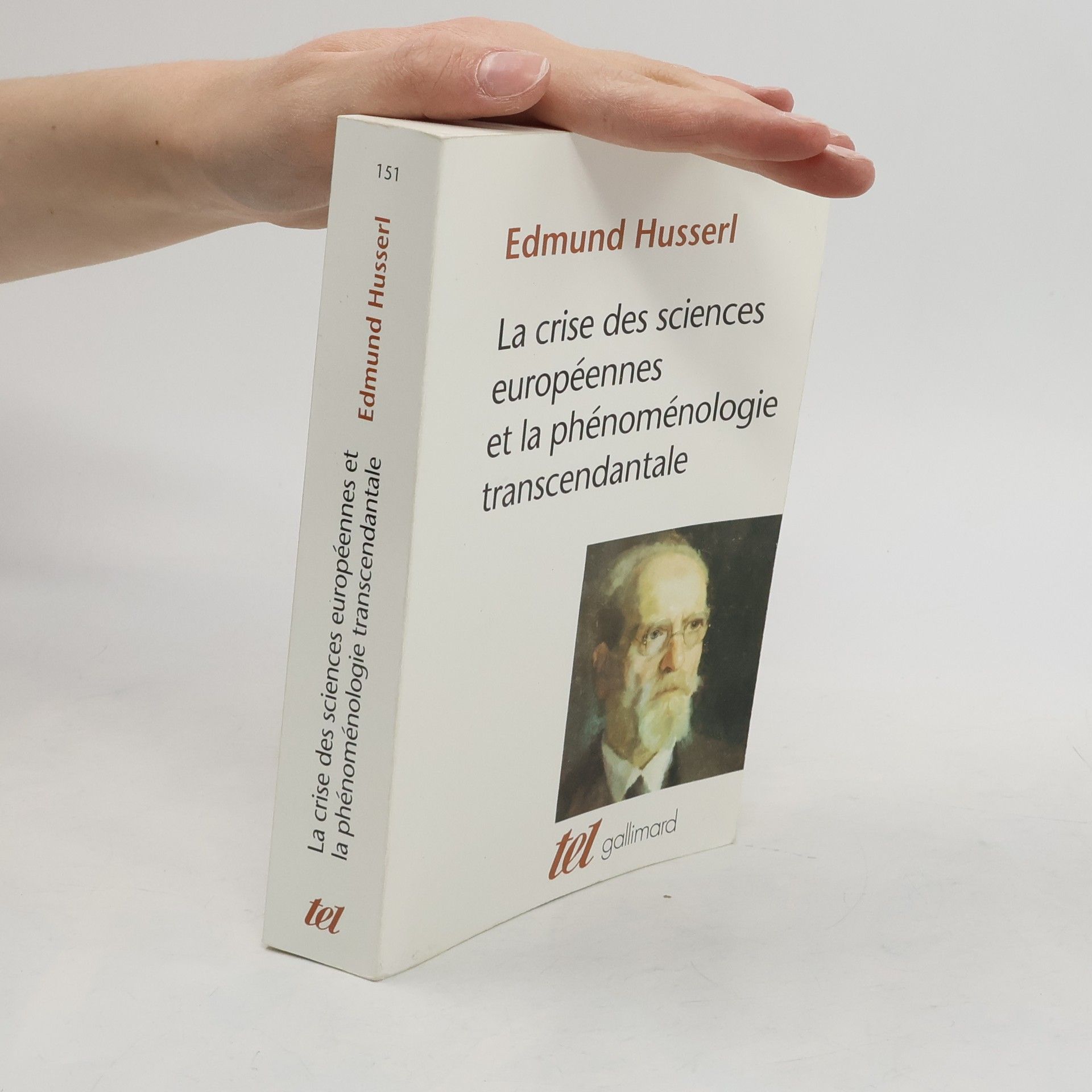 Edmund Husserl La crise des sciences européennes et la phénoménologie transcendantale