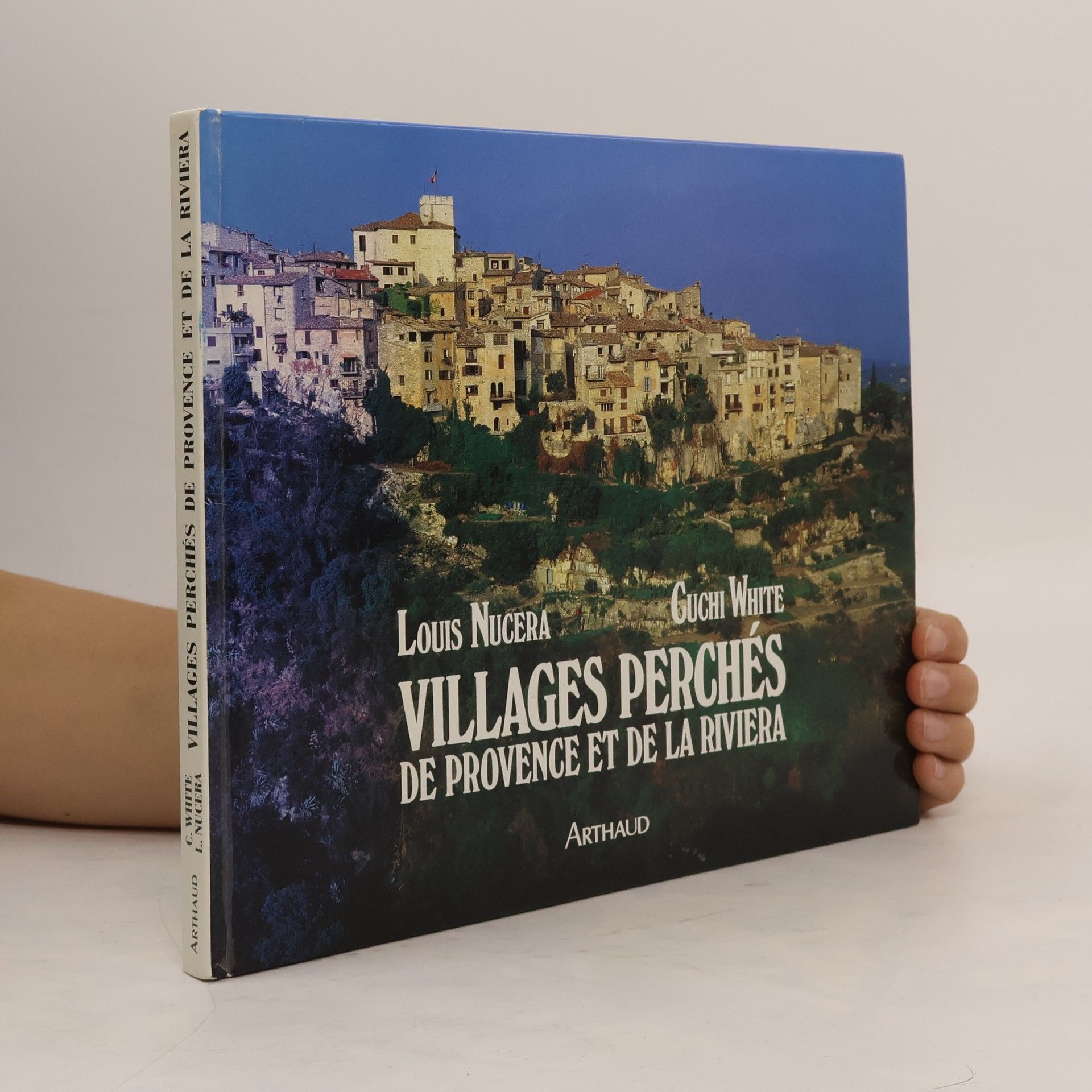 Louis Nucera Villages perchés de Provence et de la Riviéra
