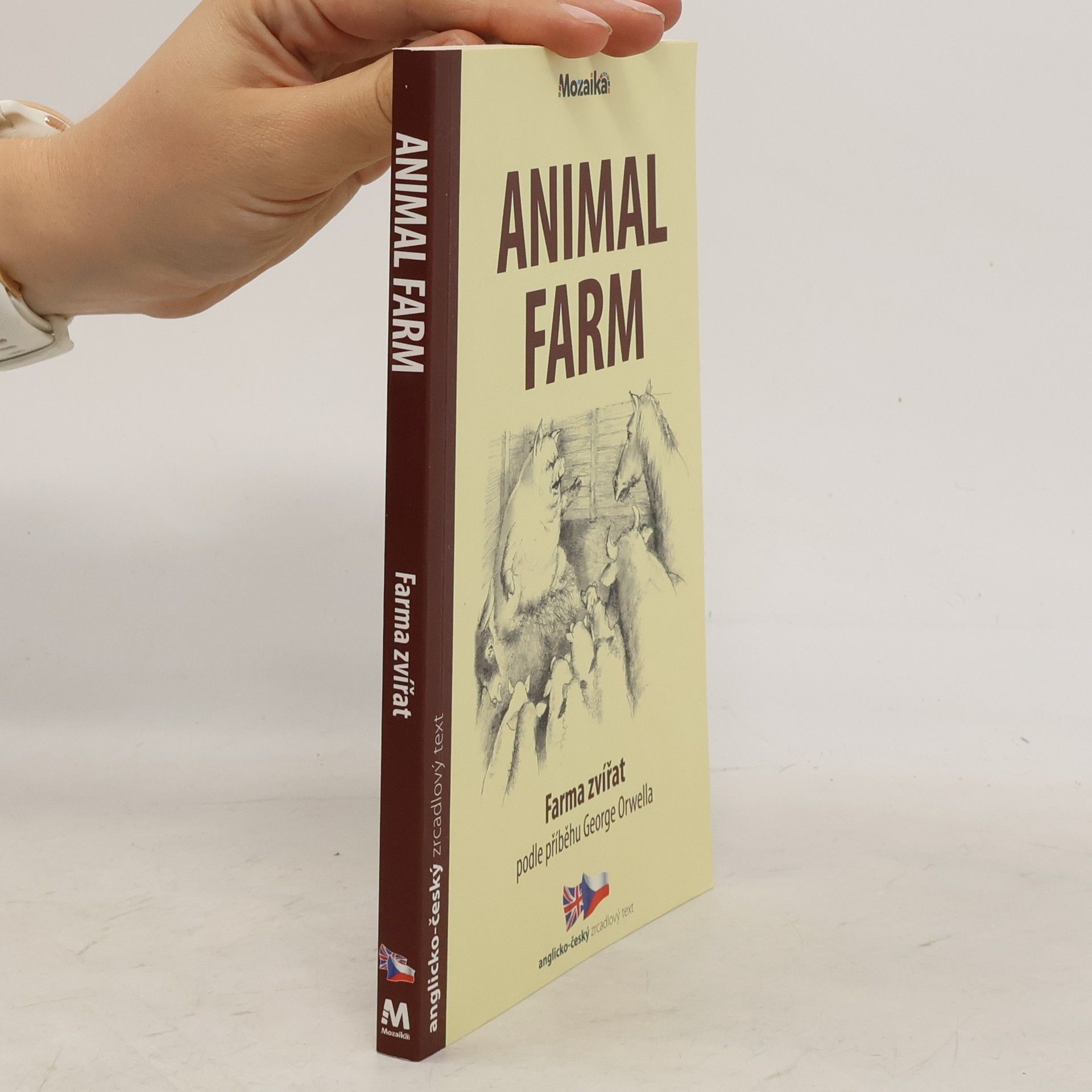 kolektiv Animal farm. Farma zvířat. Podle příběhu George Orwella