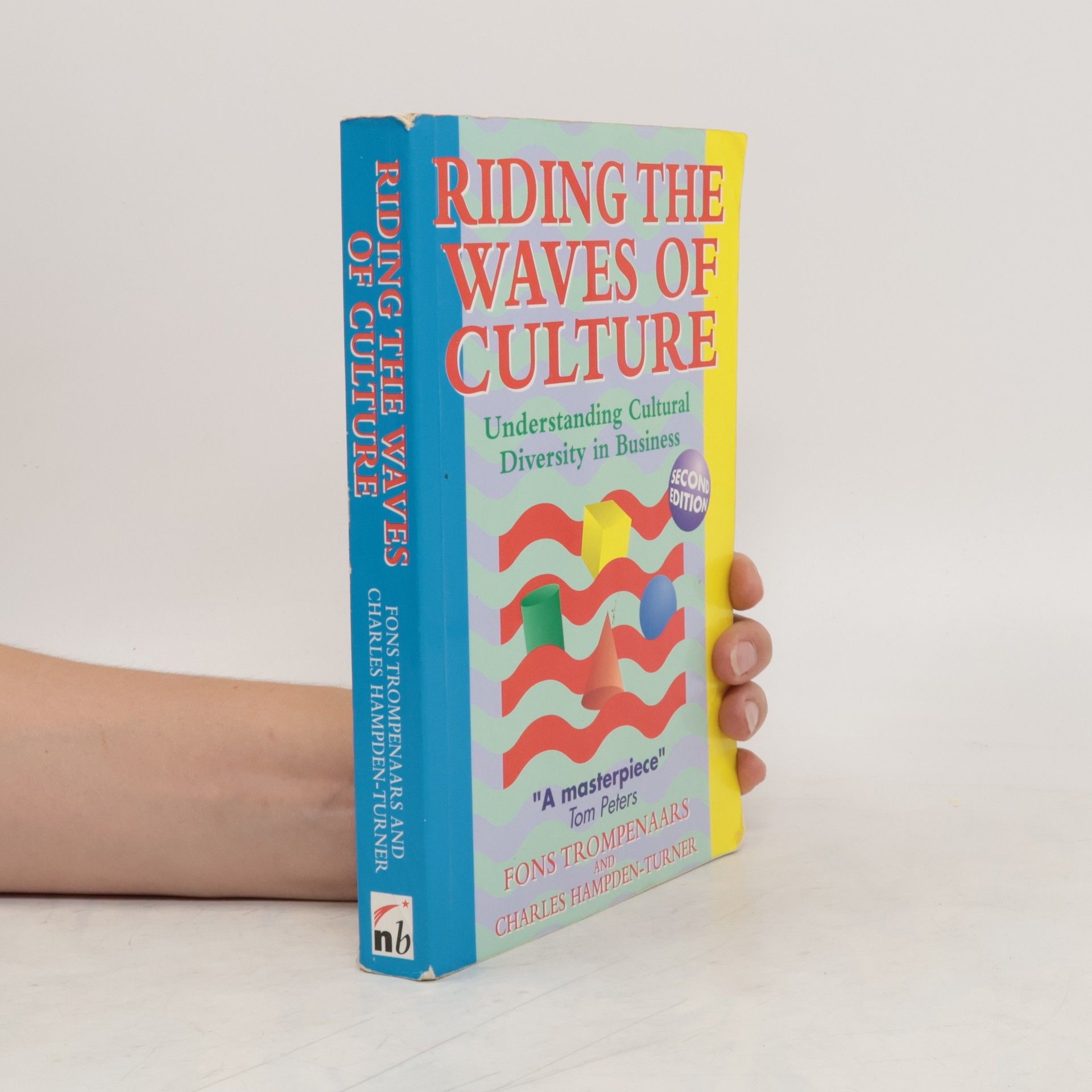 Fons Trompenaars Riding the Waves of Culture. Understanding Cultural Diversity in Business