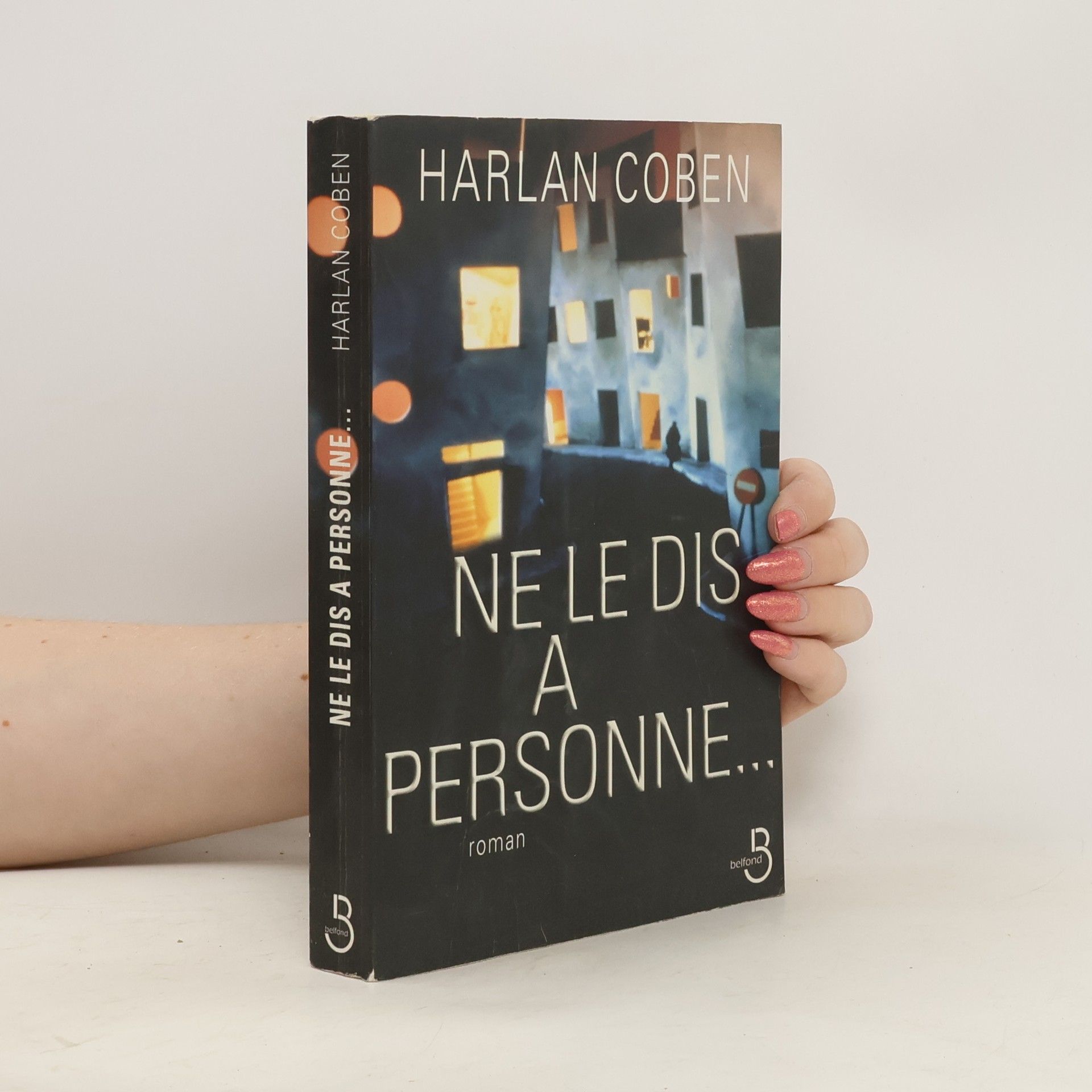 Harlan Coben Ne le dis à personne...