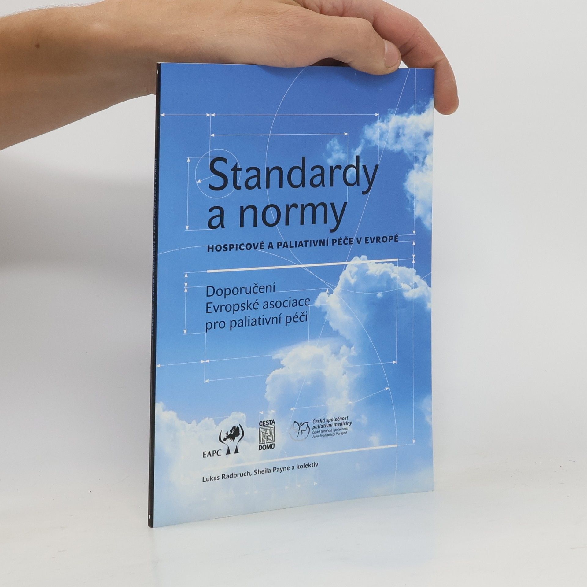 Sheila Payne Standardy a normy hospicové a paliativní péče v Evropě