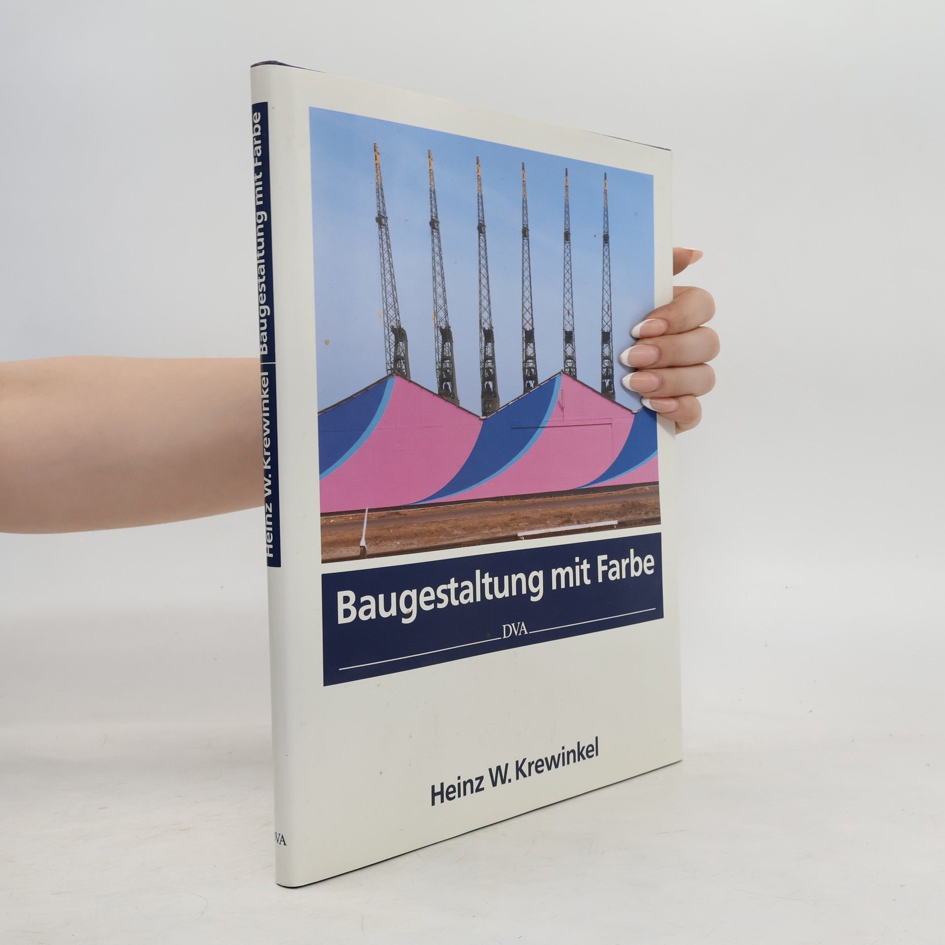 Heinz W. Krewinkel Baugestaltung mit Farbe