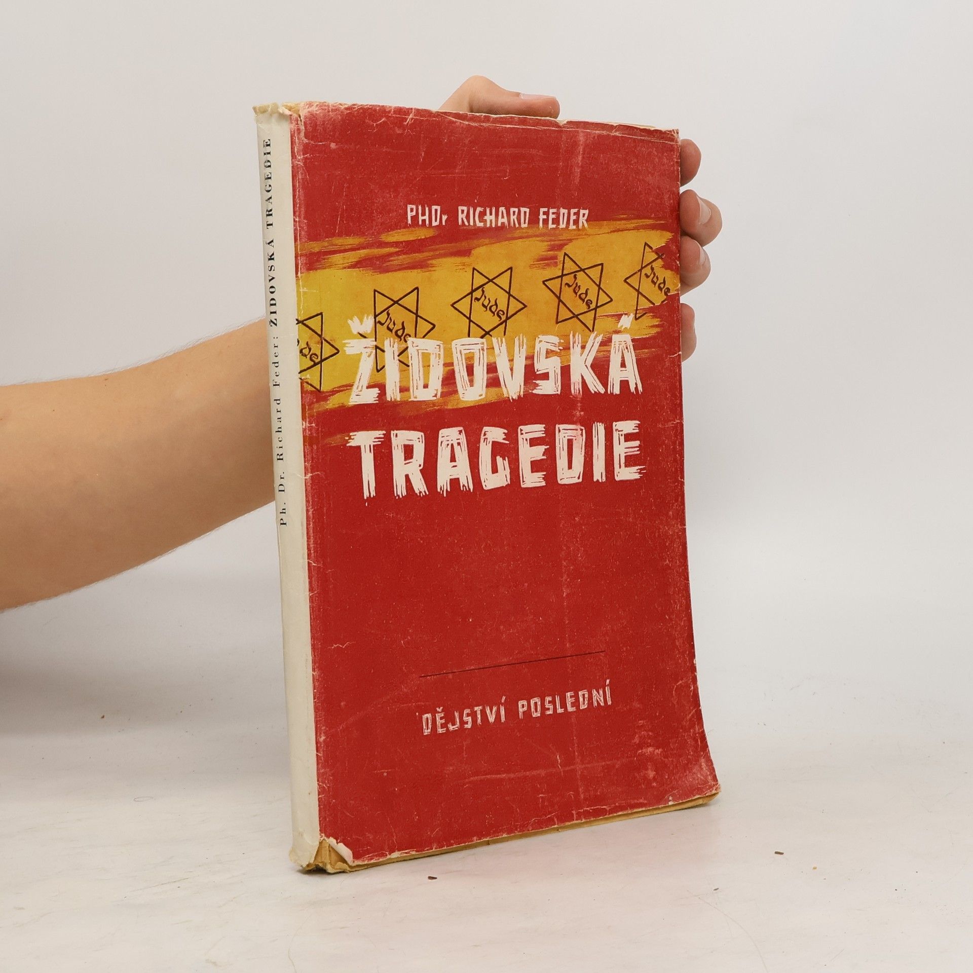 Richard Feder Židovská tragedie : dějství poslední