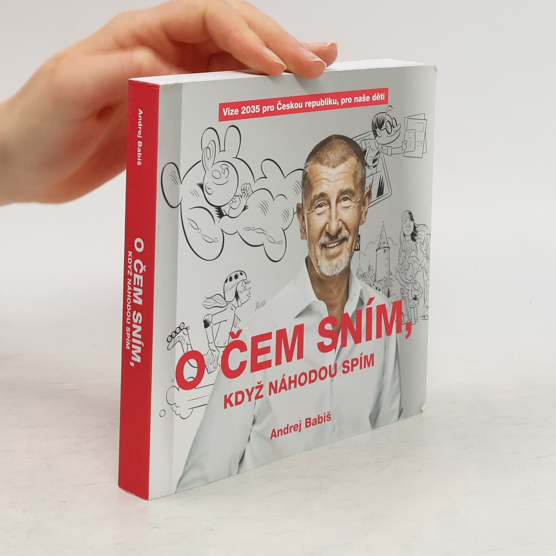 Andrej Babiš O čem sním, když náhodou spím