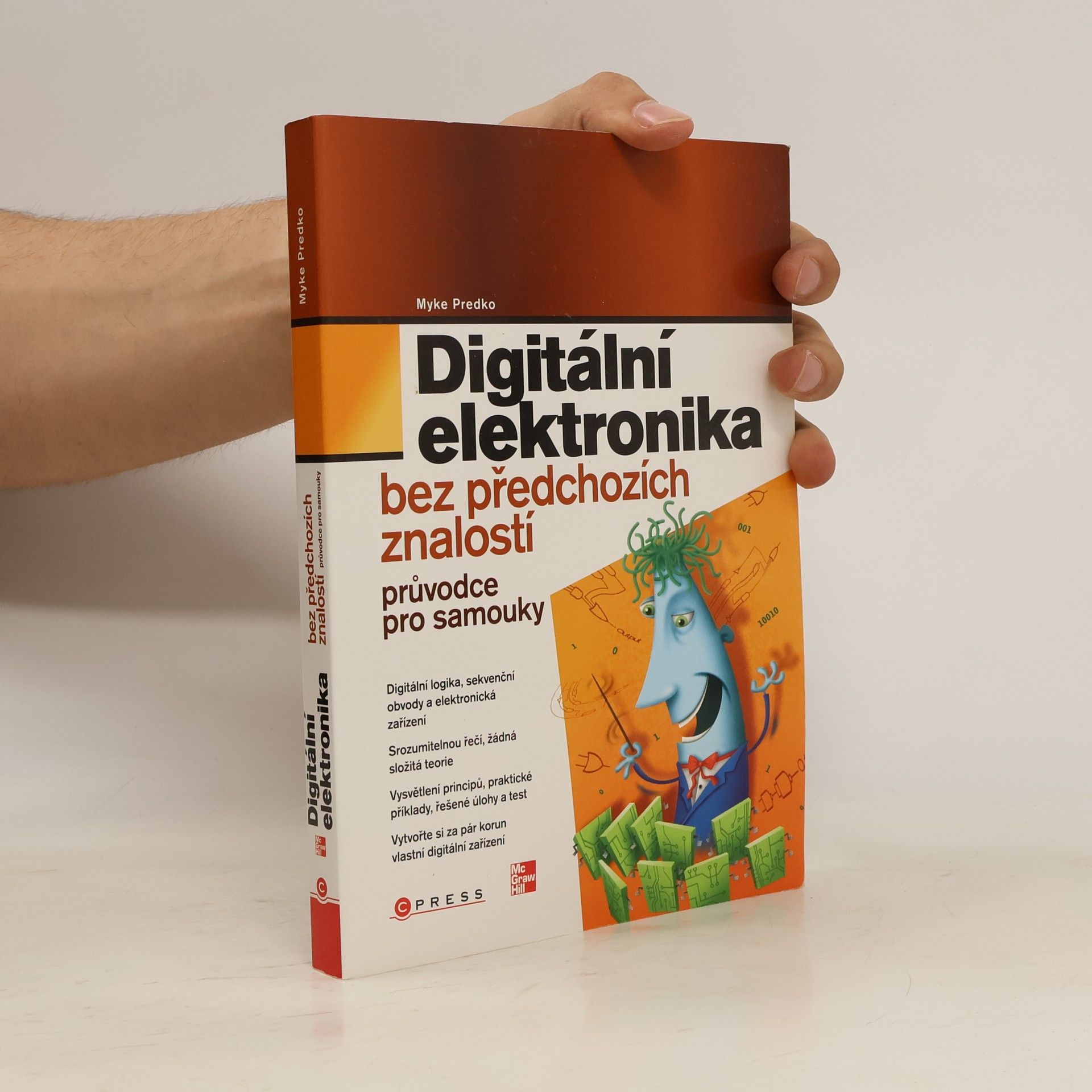 Michael Predko Digitální elektronika bez předchozích znalostí