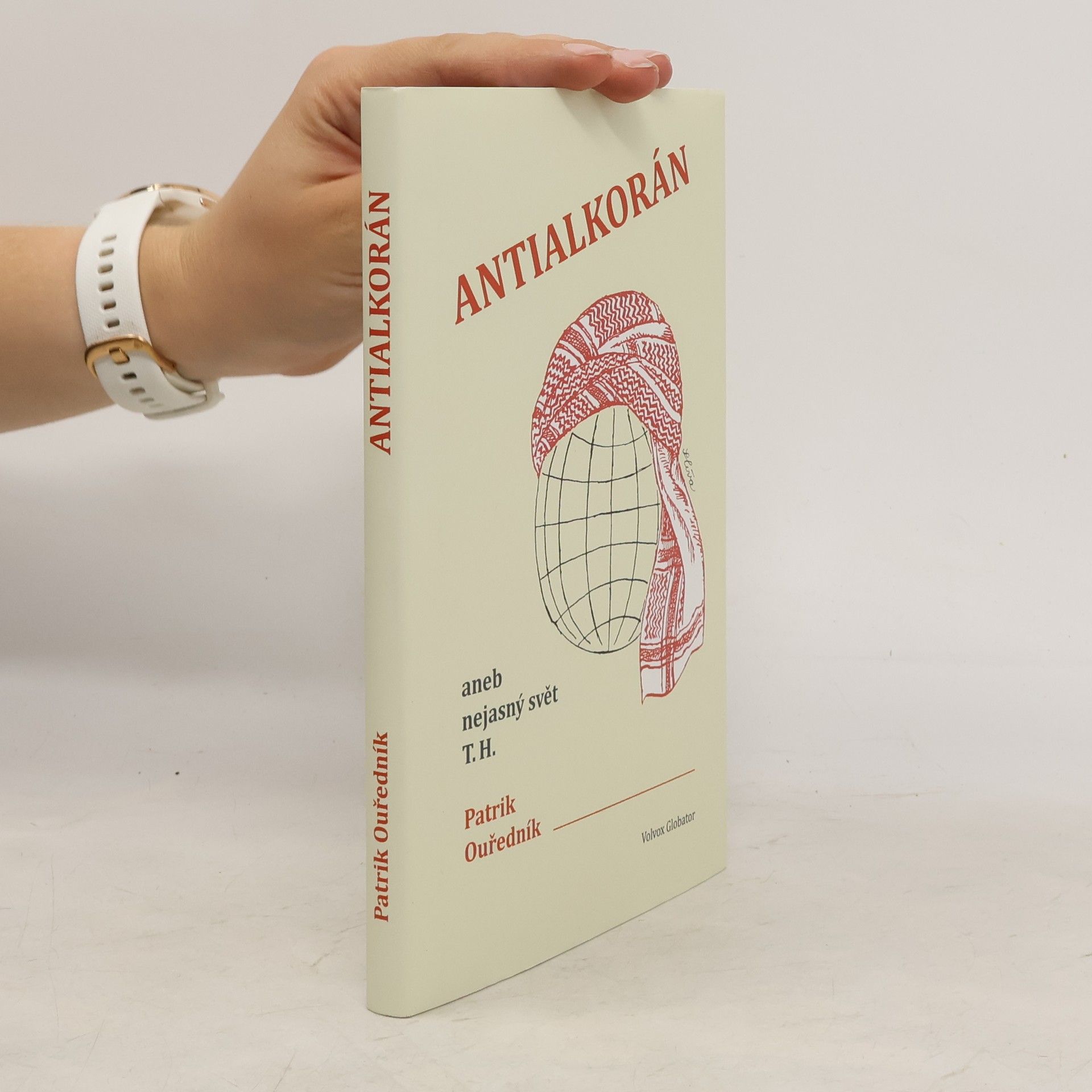 Patrik Ouředník Antialkorán, aneb, Nejasný svět T.H.