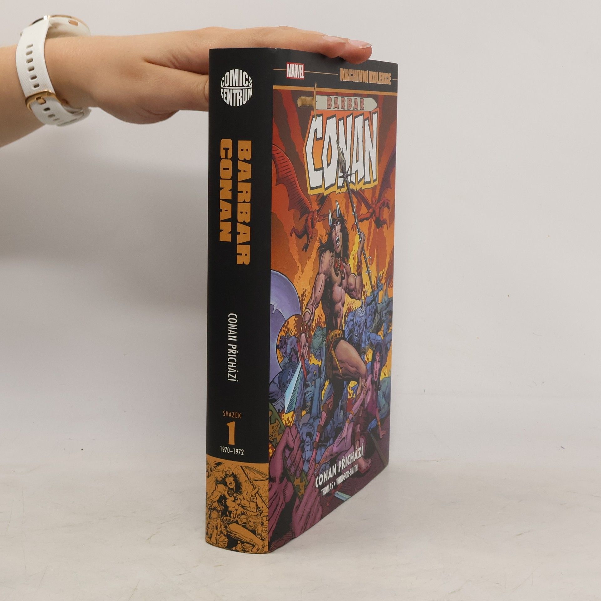Roy Thomas Barbar Conan. Kniha 1, Conan přichází. Archivní kolekce