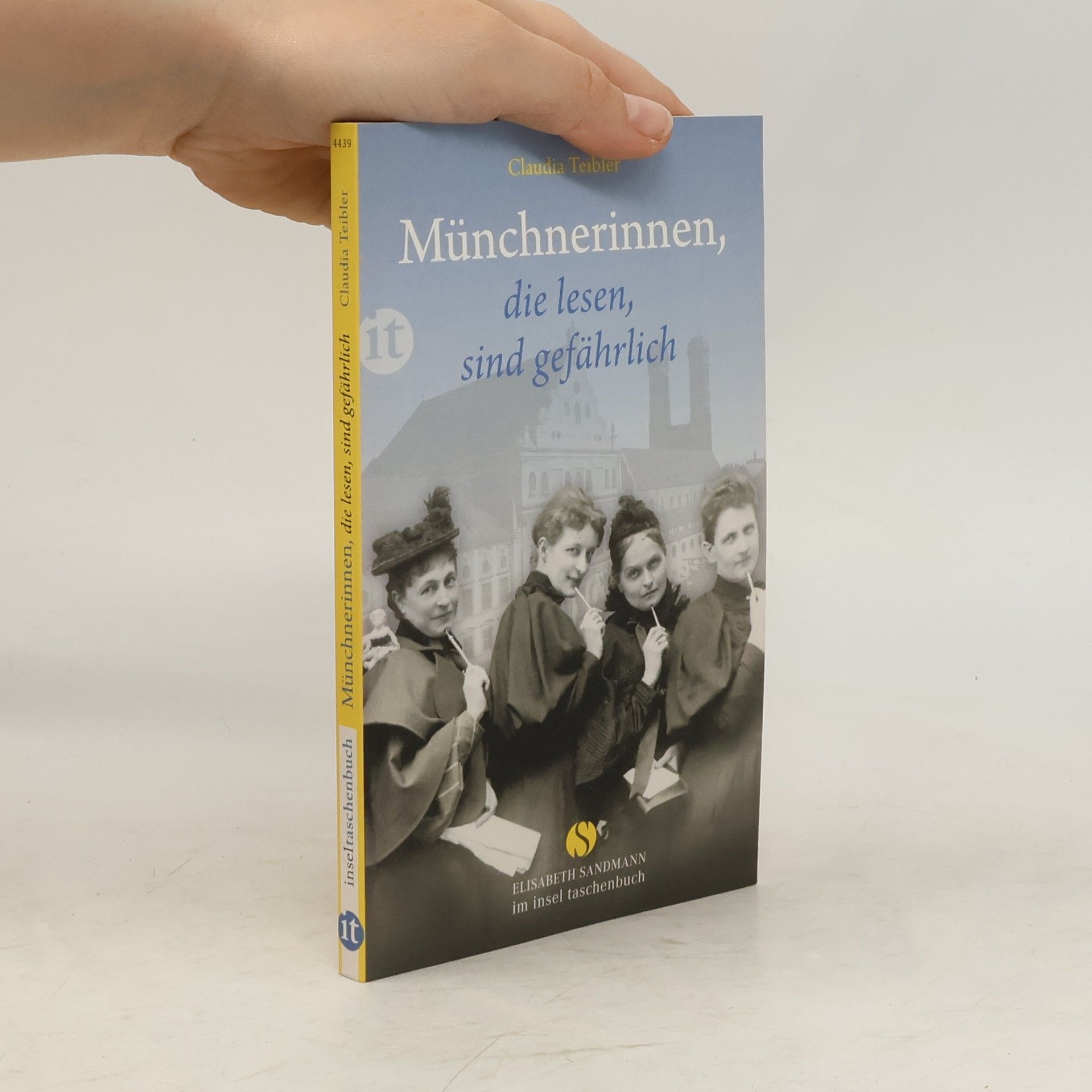 Claudia Teibler Münchnerinnen, die lesen, sind gefährlich