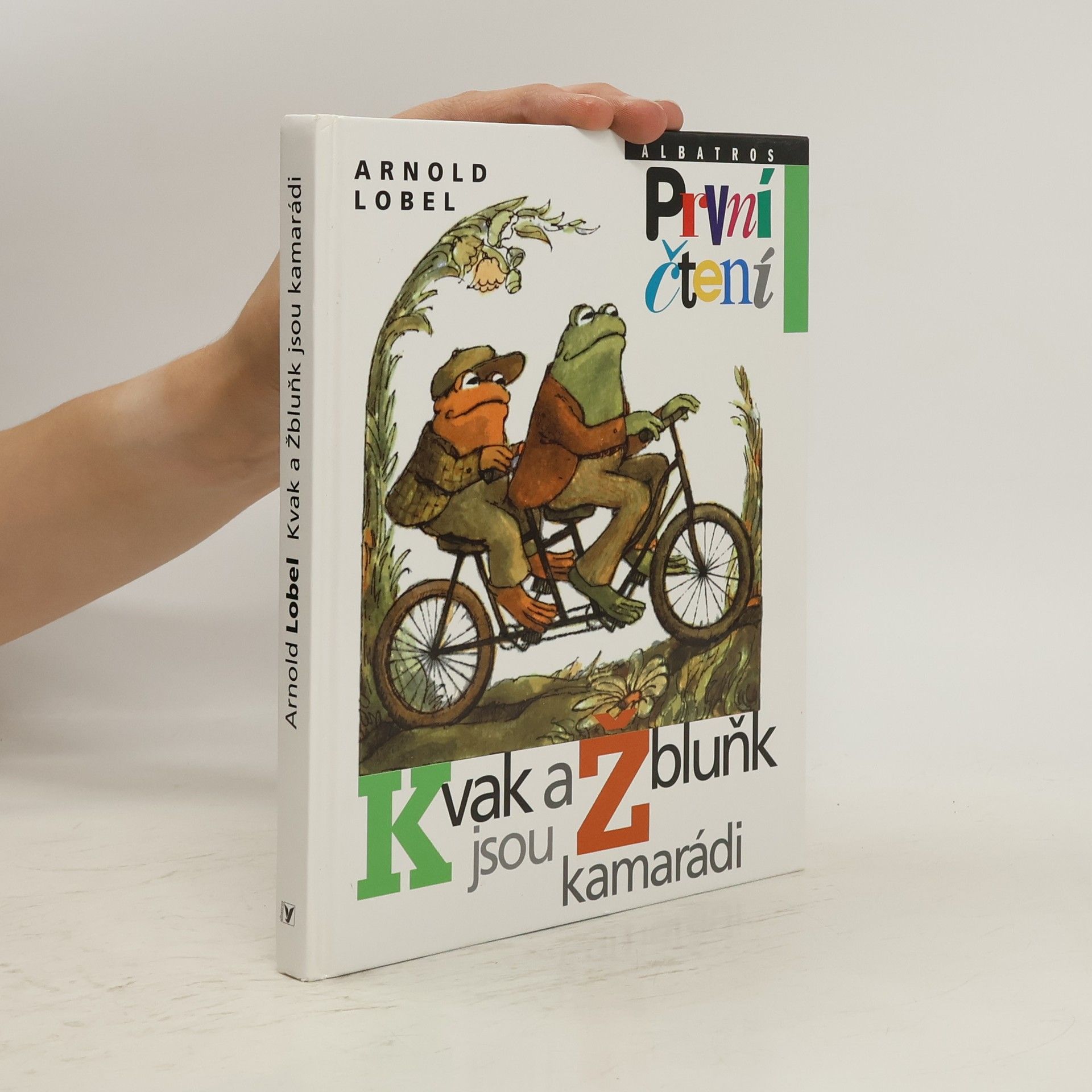 Арнольд Лобел Kvak a Žbluňk jsou kamarádi