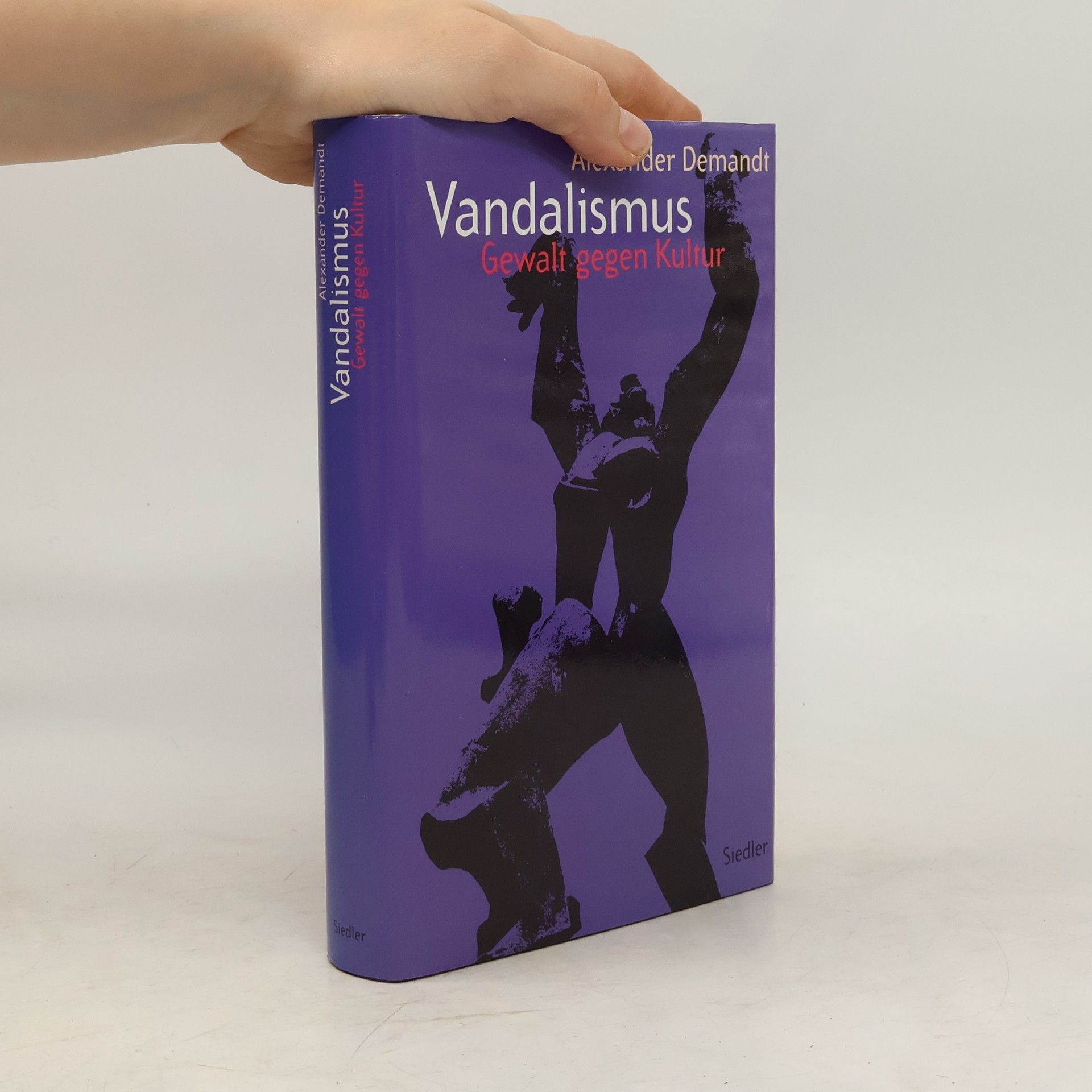 Alexander Demandt Vandalismus