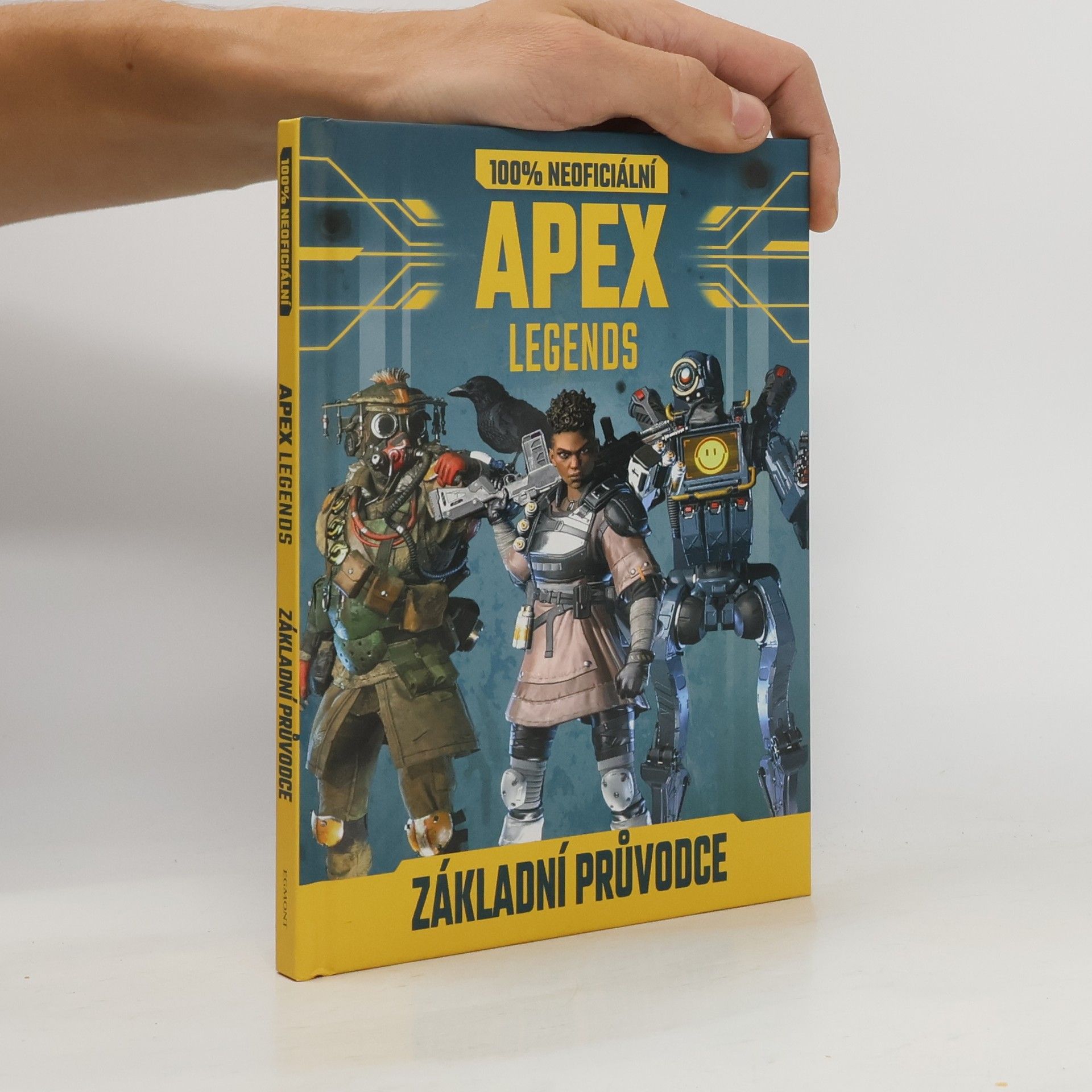 Daniel Lipscombe 100% neoficiální Apex Legends : základní průvodce