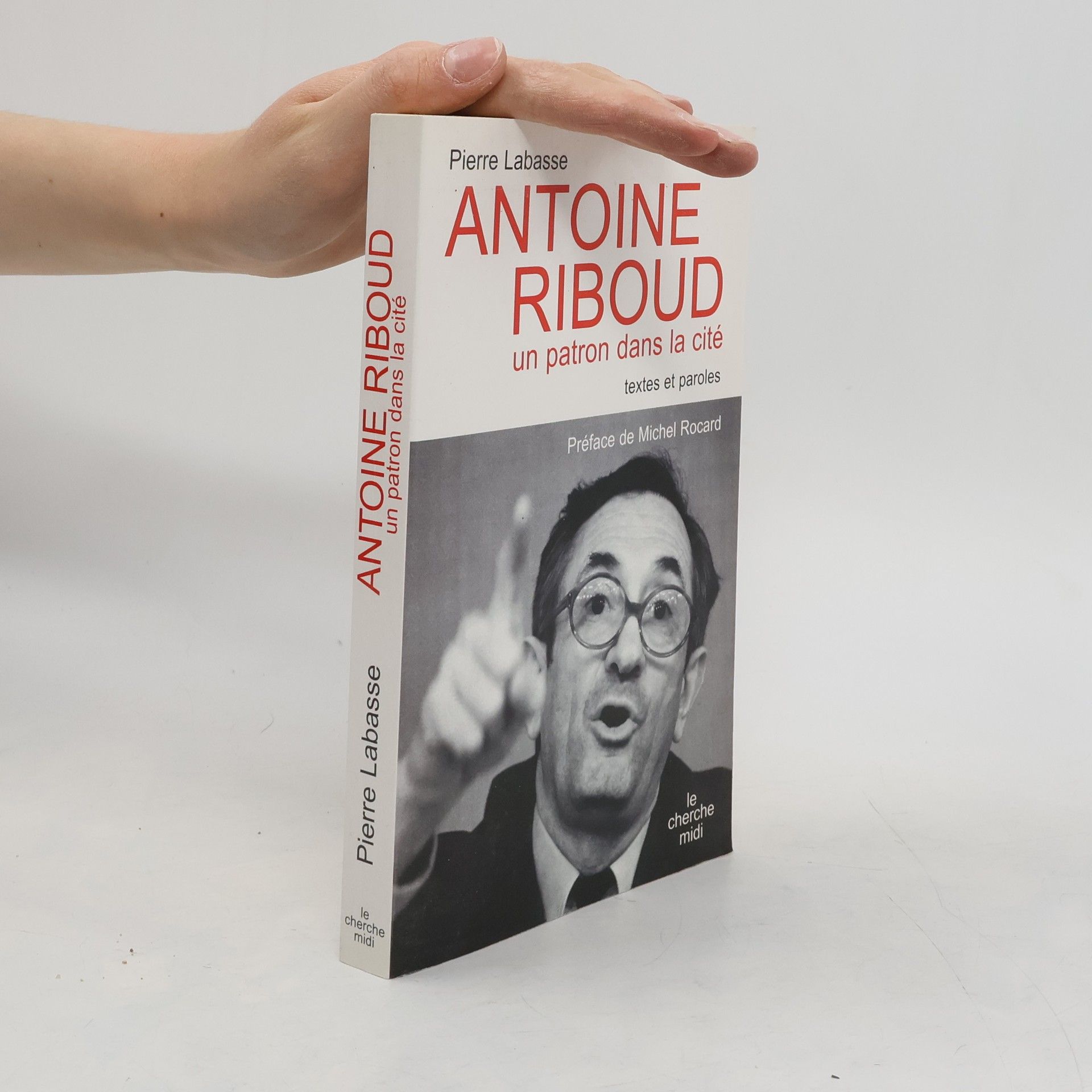 Pierre Labasse Antoine Riboud