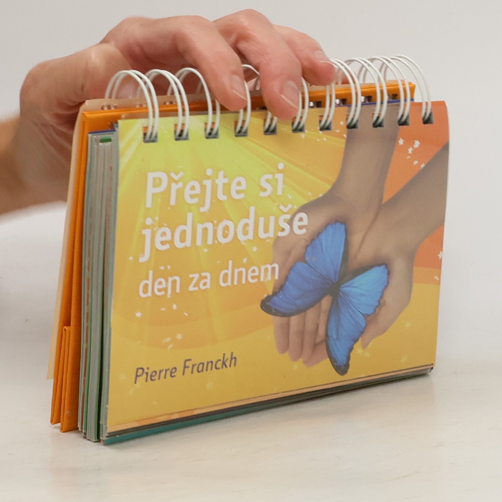 Pierre Franckh Přejte si jednoduše den za dnem