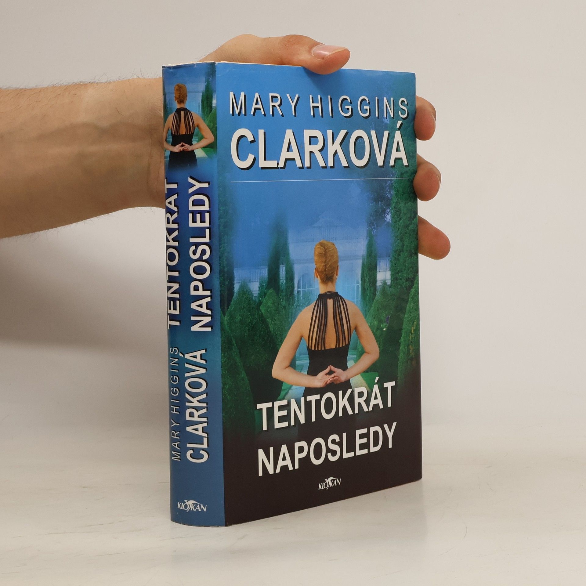 Mary Higgins Clark Tentokrát naposledy