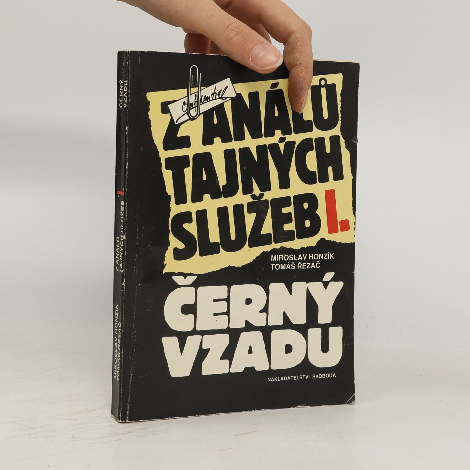 Miroslav Honzík Z análů tajných služeb. I. a II. díl.