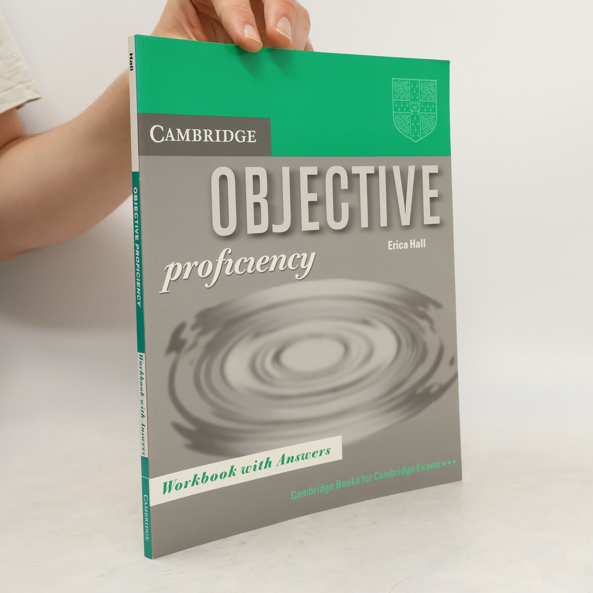 Eric A. Hall Objective proficiency. Workbook with answers