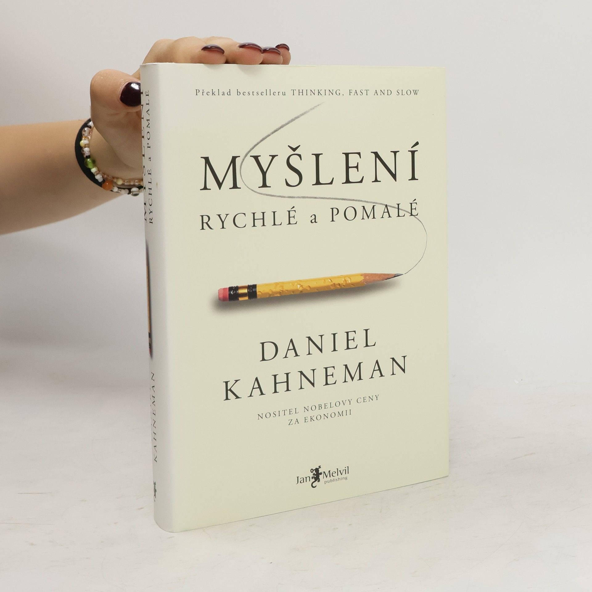 Daniel Kahneman Myšlení: Rychlé a pomalé