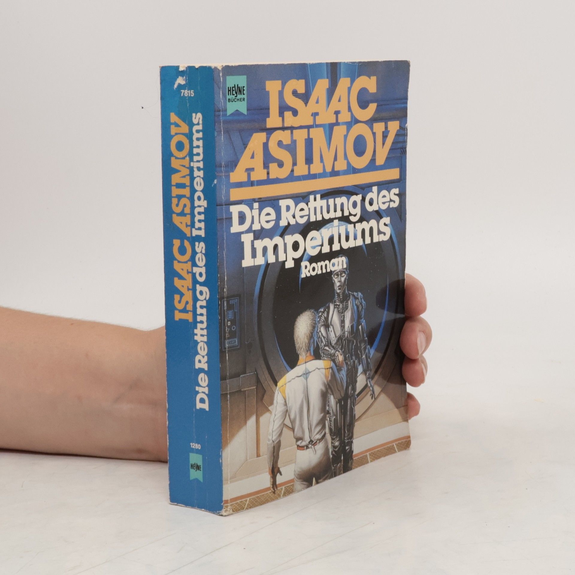 Isaac Asimov Die Rettung des Imperiums