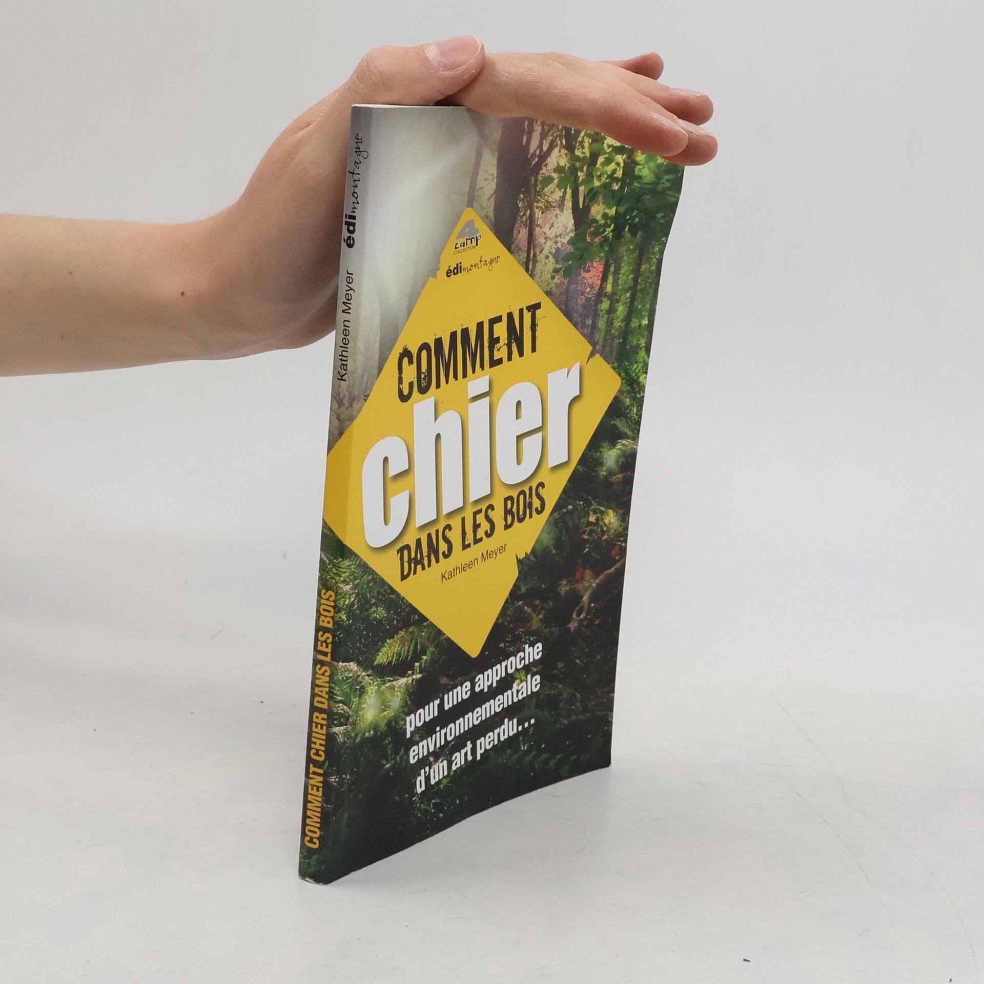 Kathleen Meyer Comment chier dans les bois