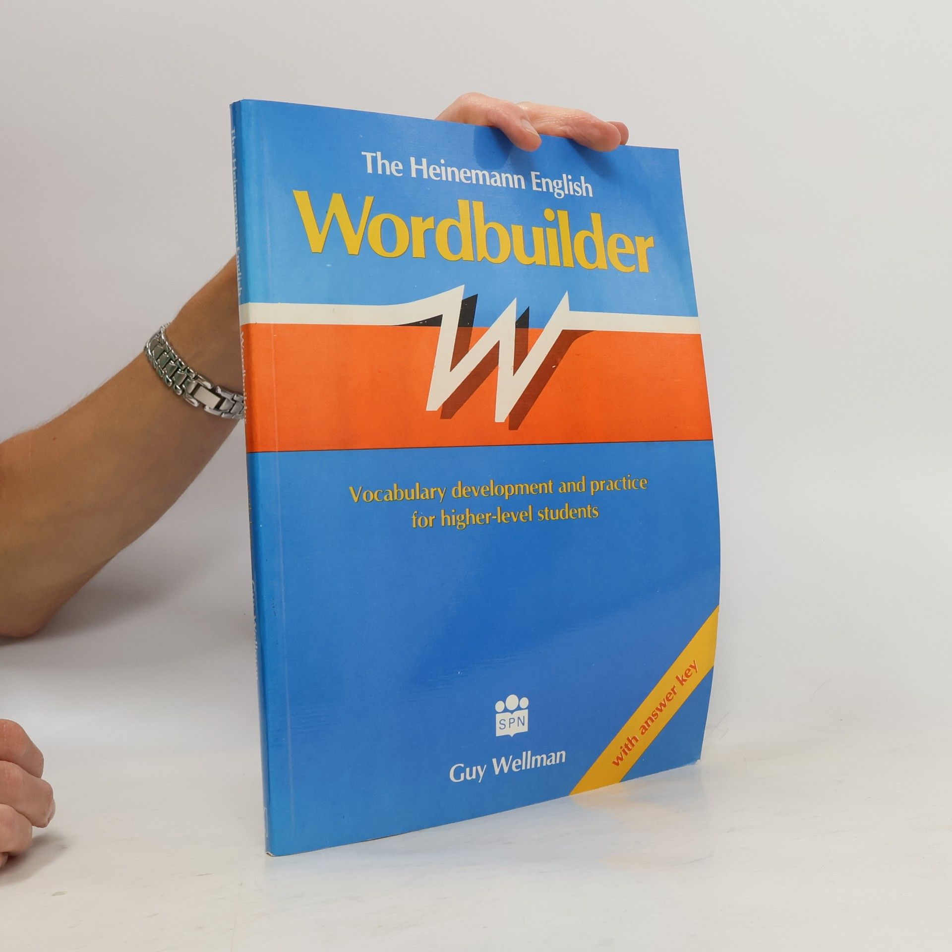 Guy Wellman The Heinemann English wordbuilder. Vocabulary development and practice for higher-level students. With answer key