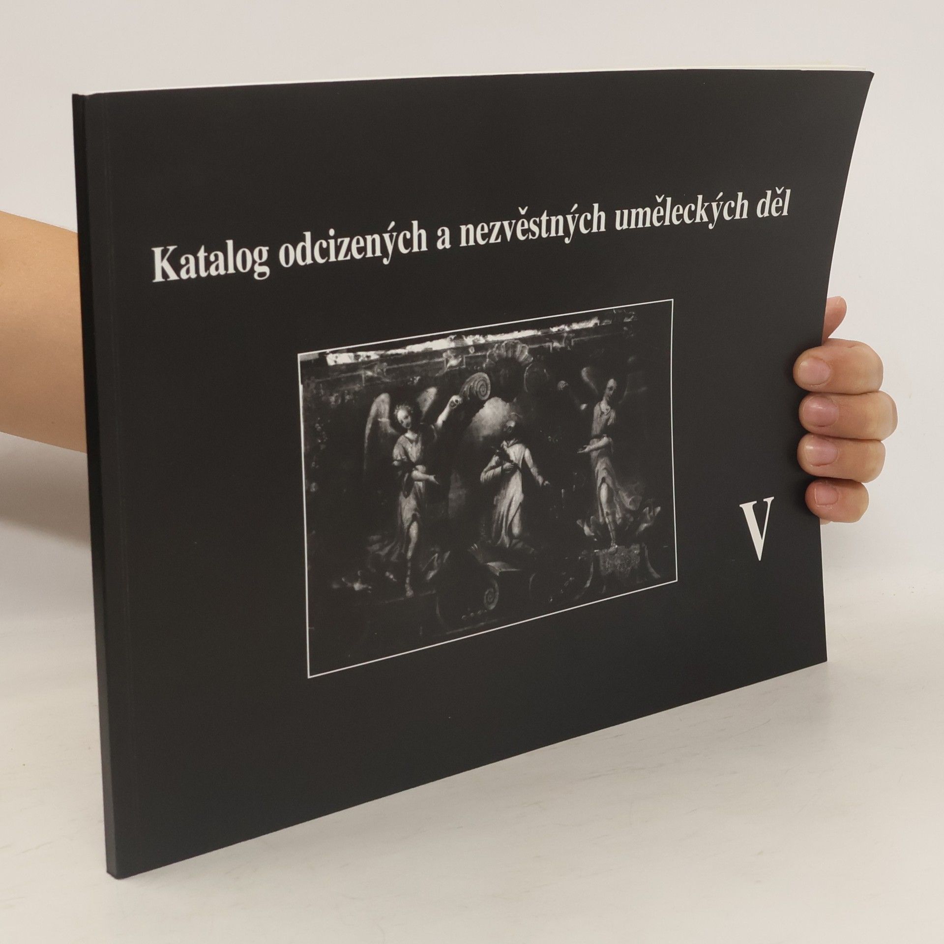 Michaela Ottová Katalog odcizených a nezvěstných uměleckých děl V