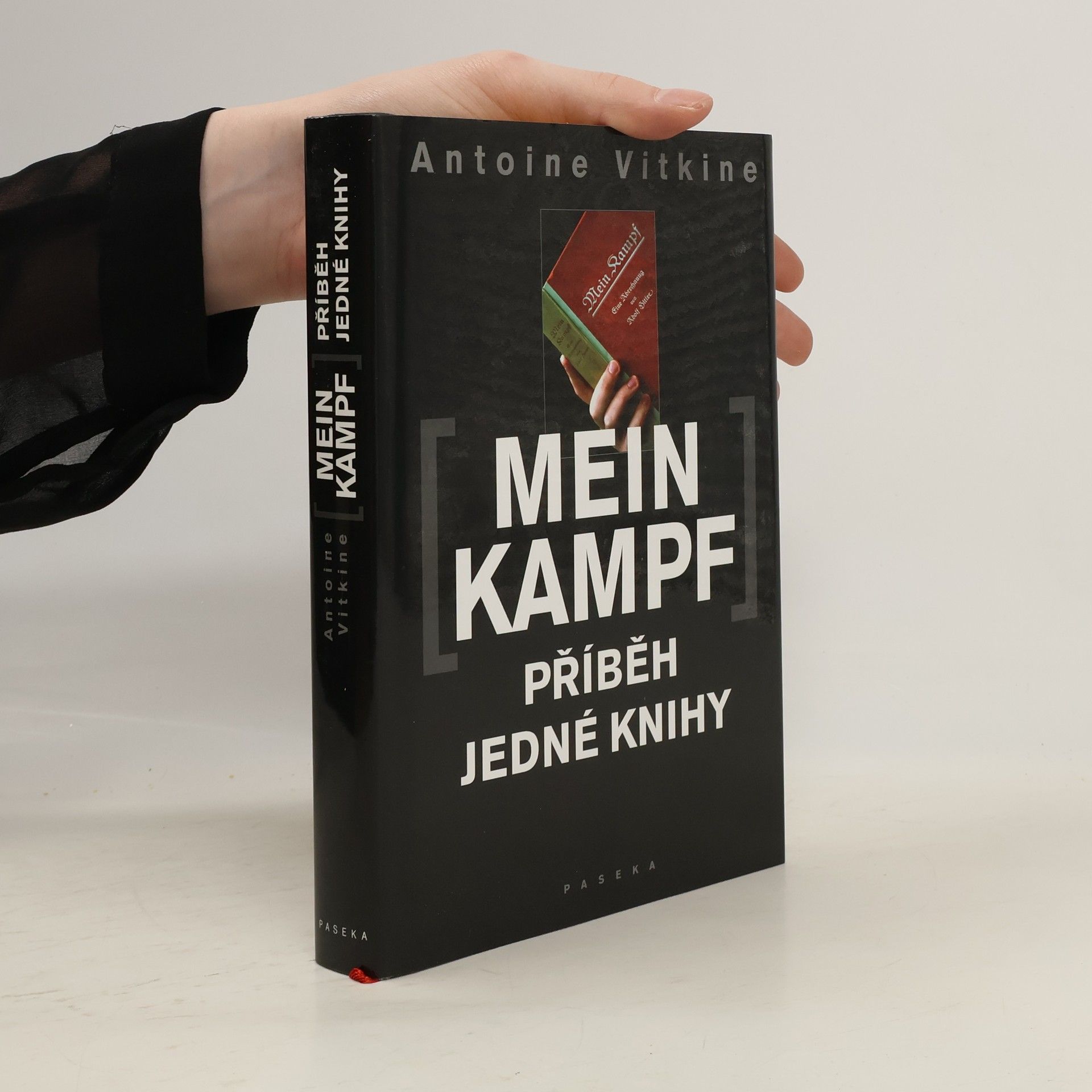 Antoine Vitkine Mein Kampf : příběh jedné knihy