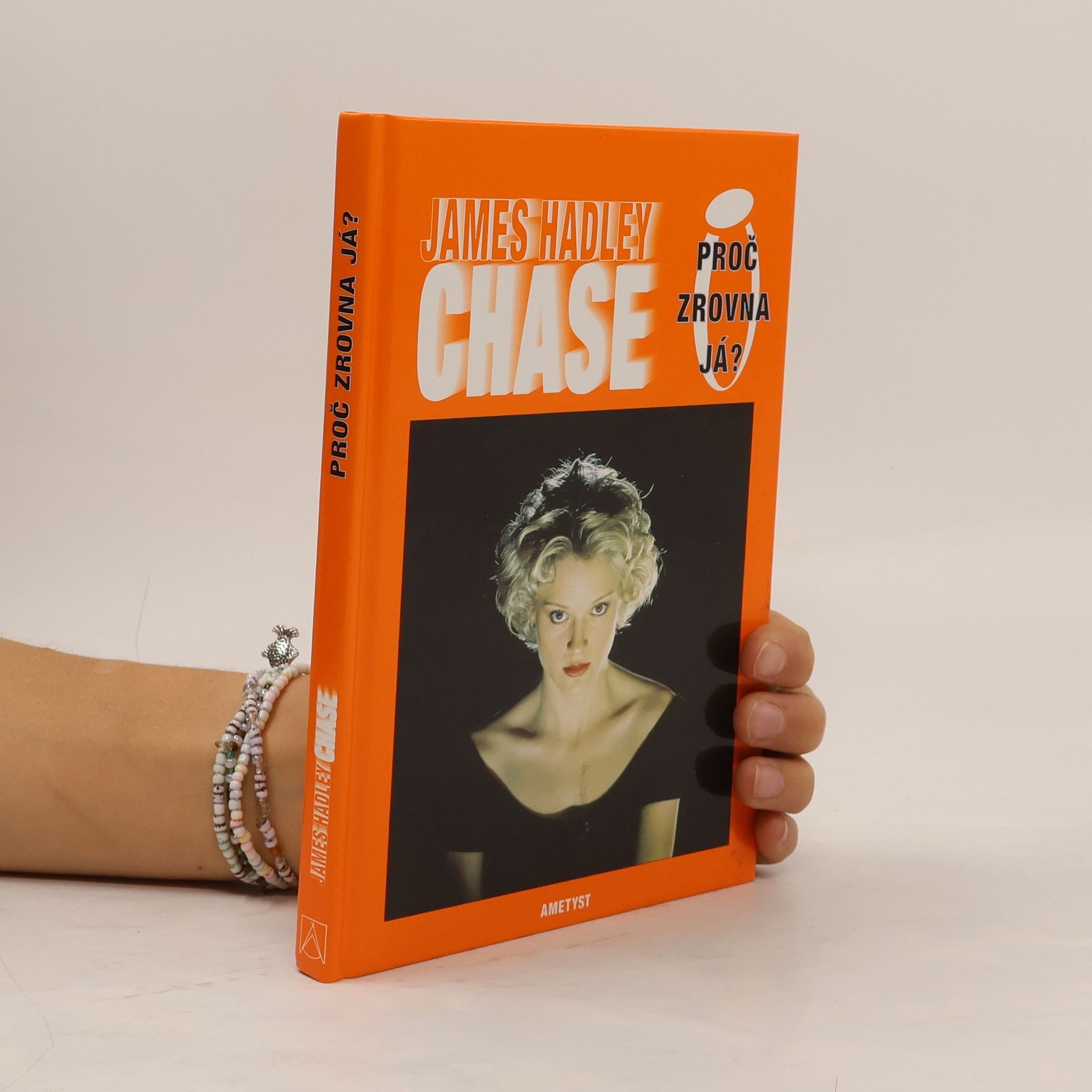 James Hadley Chase Proč zrovna já?