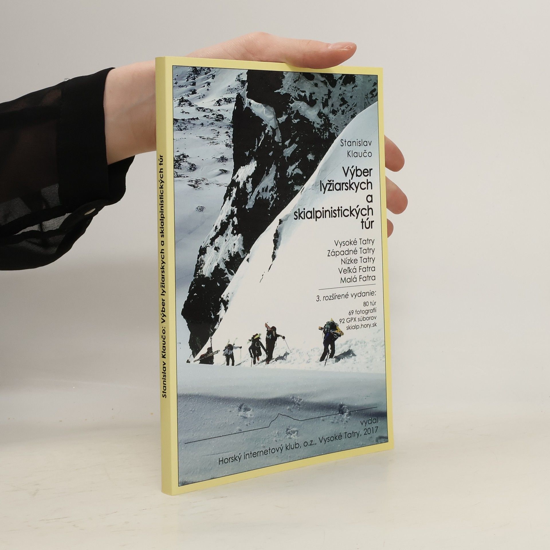 Stanislav Klaučo Výběr lyžiarských a alpinistických túr