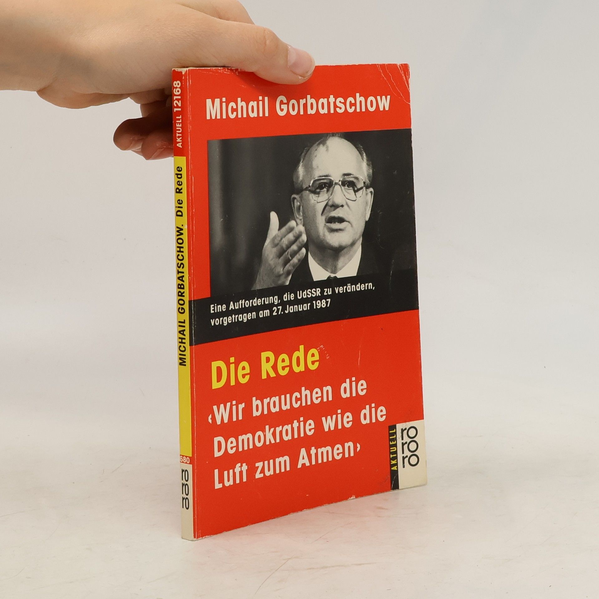 Michail Sergejevič Gorbačev Die Rede