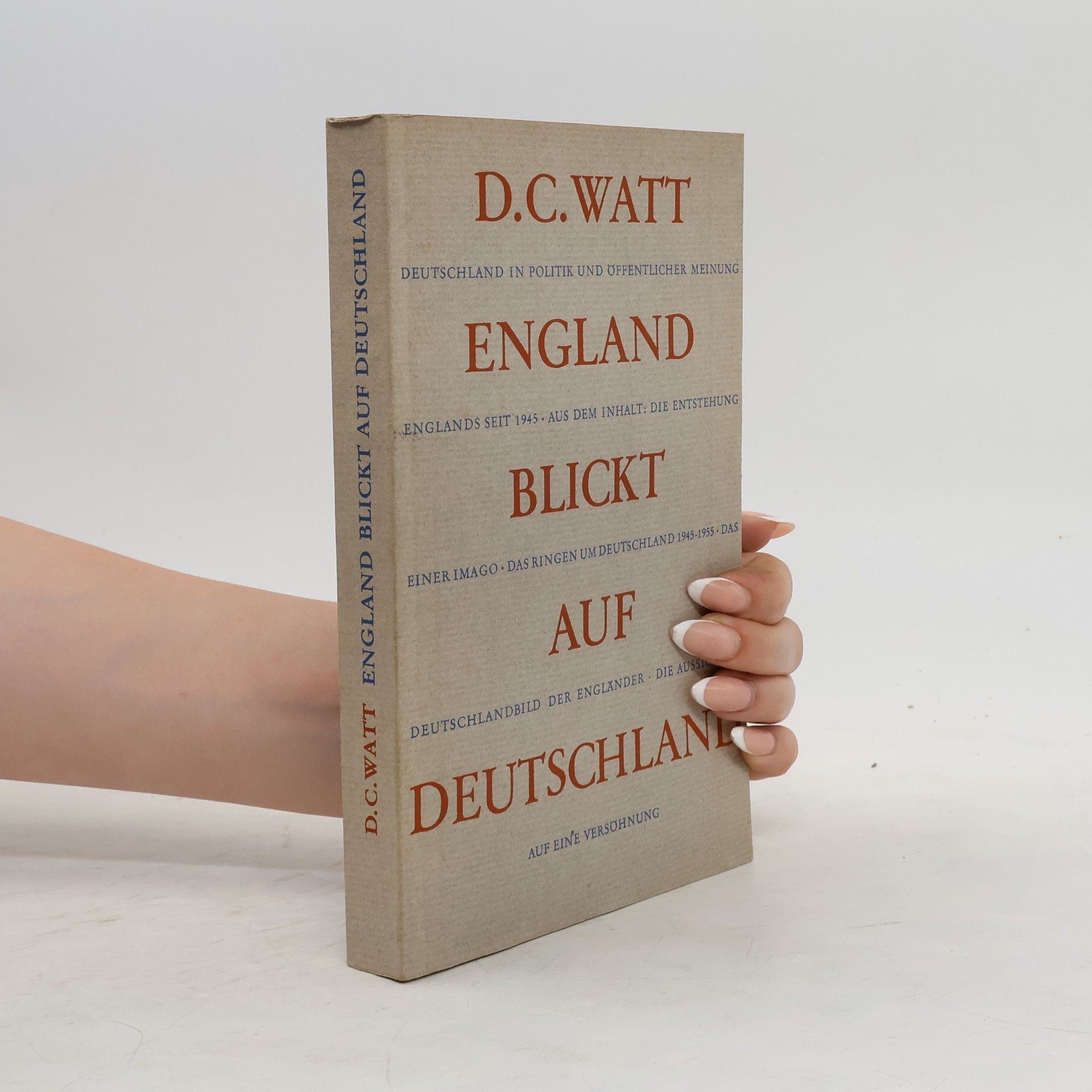 Donald Cameron Watt England blickt auf Deutschland