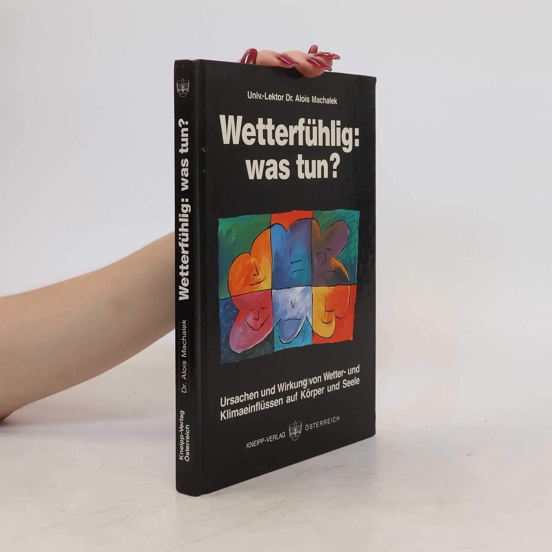 Alois Machalek Wetterfühlig: was tun?