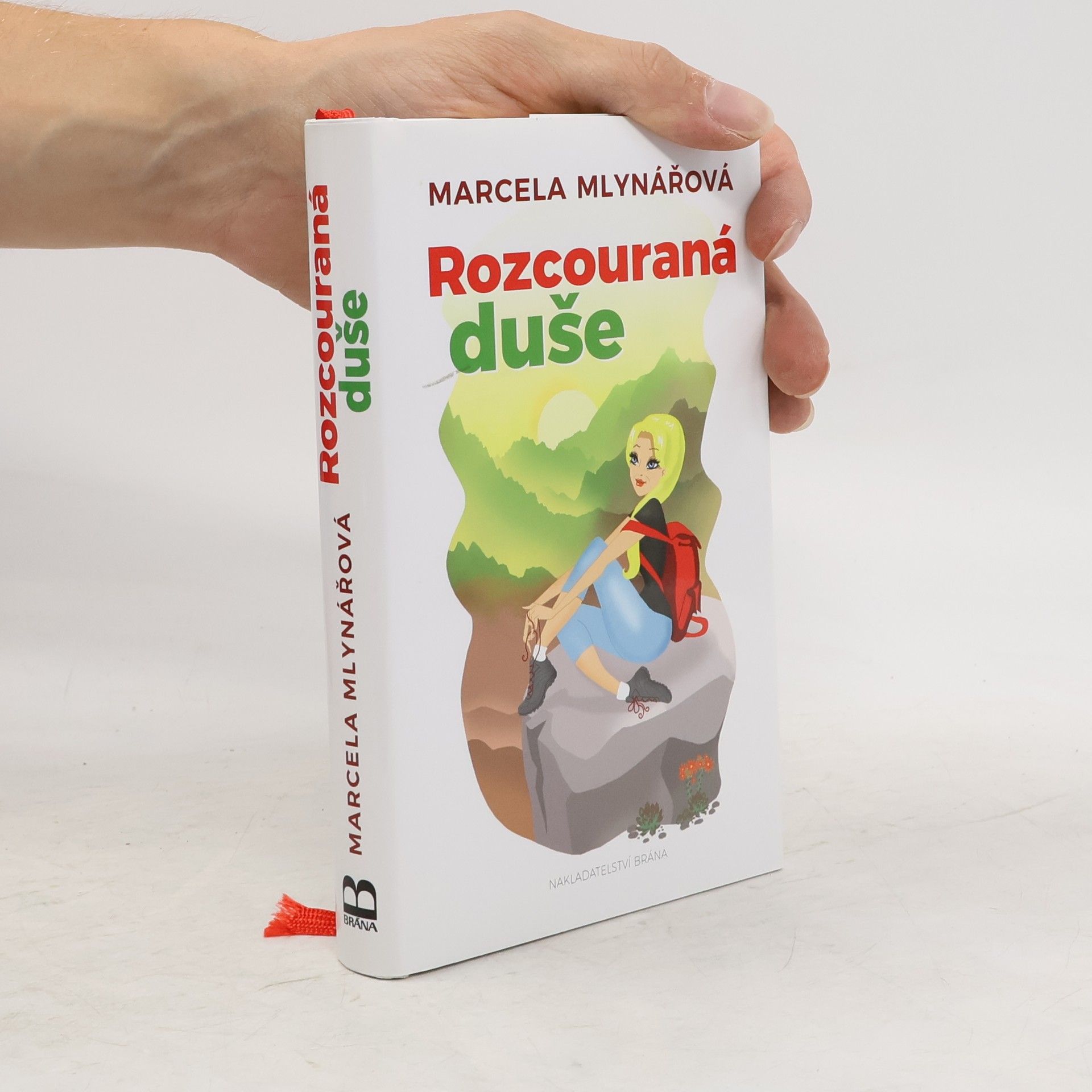 Marcela Mlynářová Rozcouraná duše
