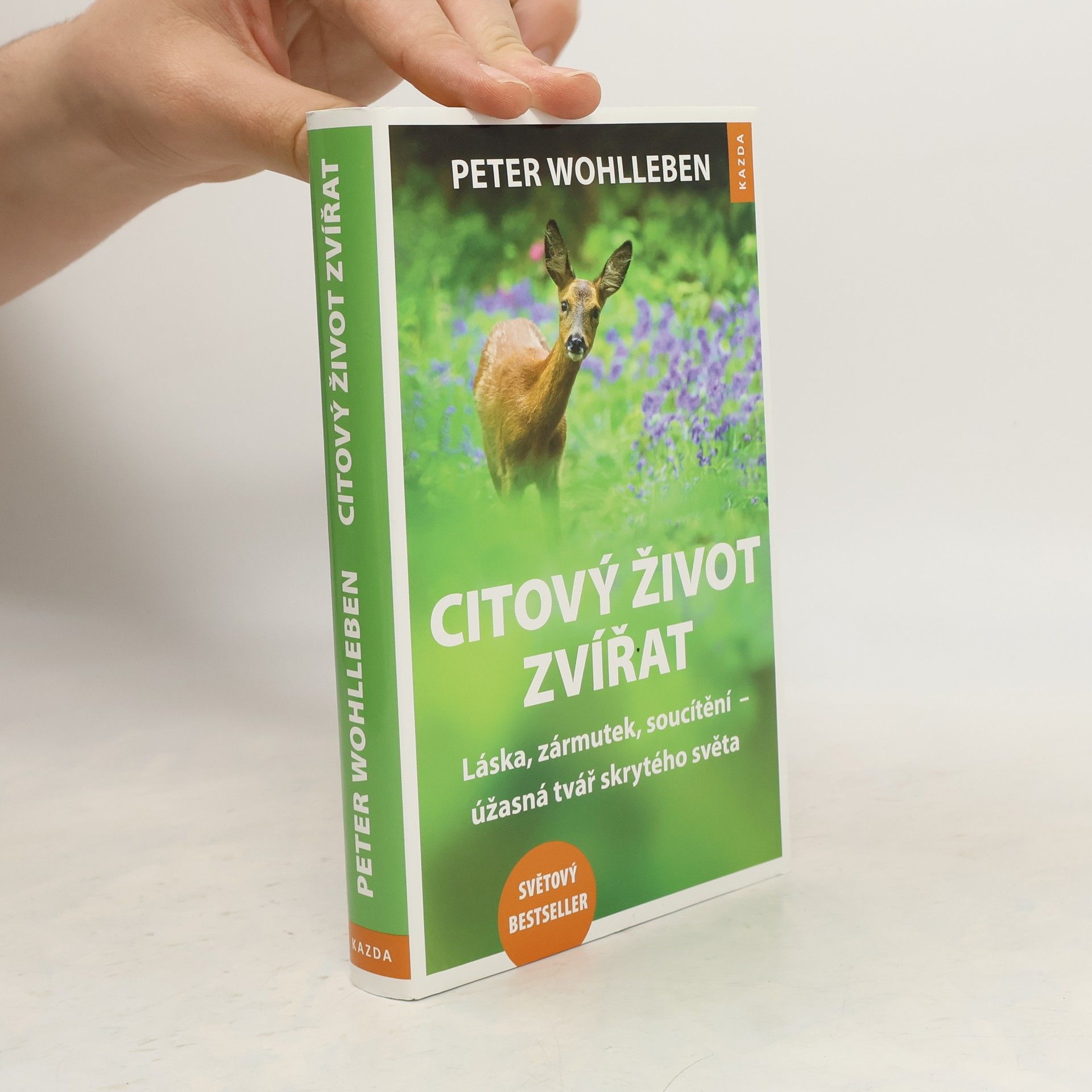 Peter Wohlleben Citový život zvířat. Láska, zármutek, soucítění - úžasná tvář skrytého světa