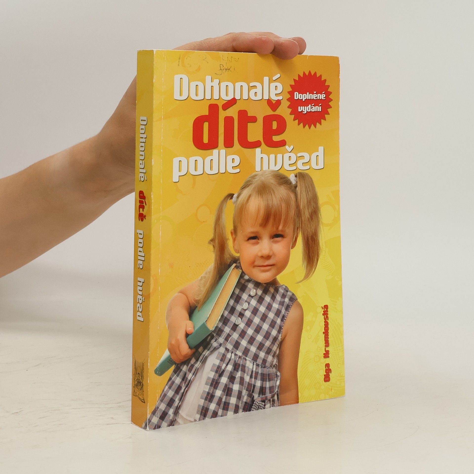 Olga Krumlovská Dokonalé dítě podle hvězd : astrologie pro každého