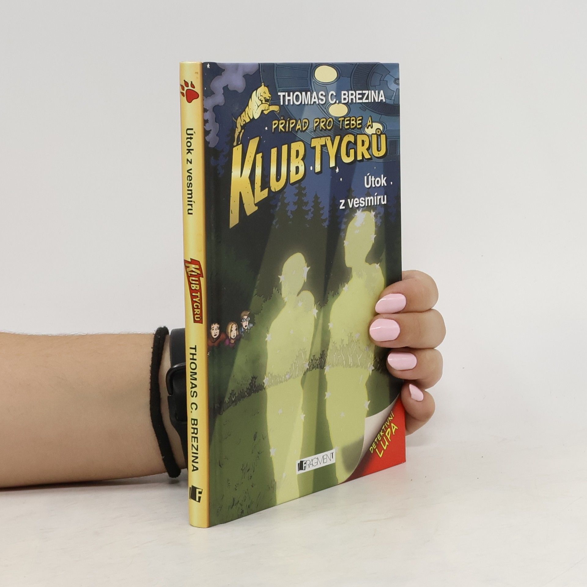 Caroline Kintzel Případ pro tebe a Klub tygrů. Útok z vesmíru