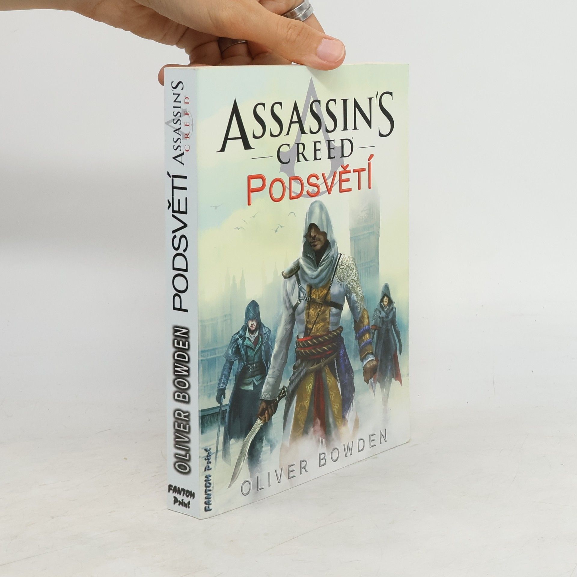 Oliver Bowden Assassin's creed. Podsvětí