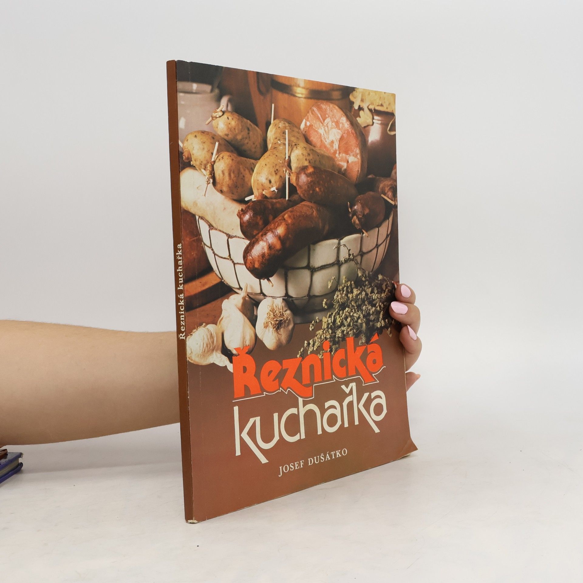 Josef Dušátko Řeznická kuchařka