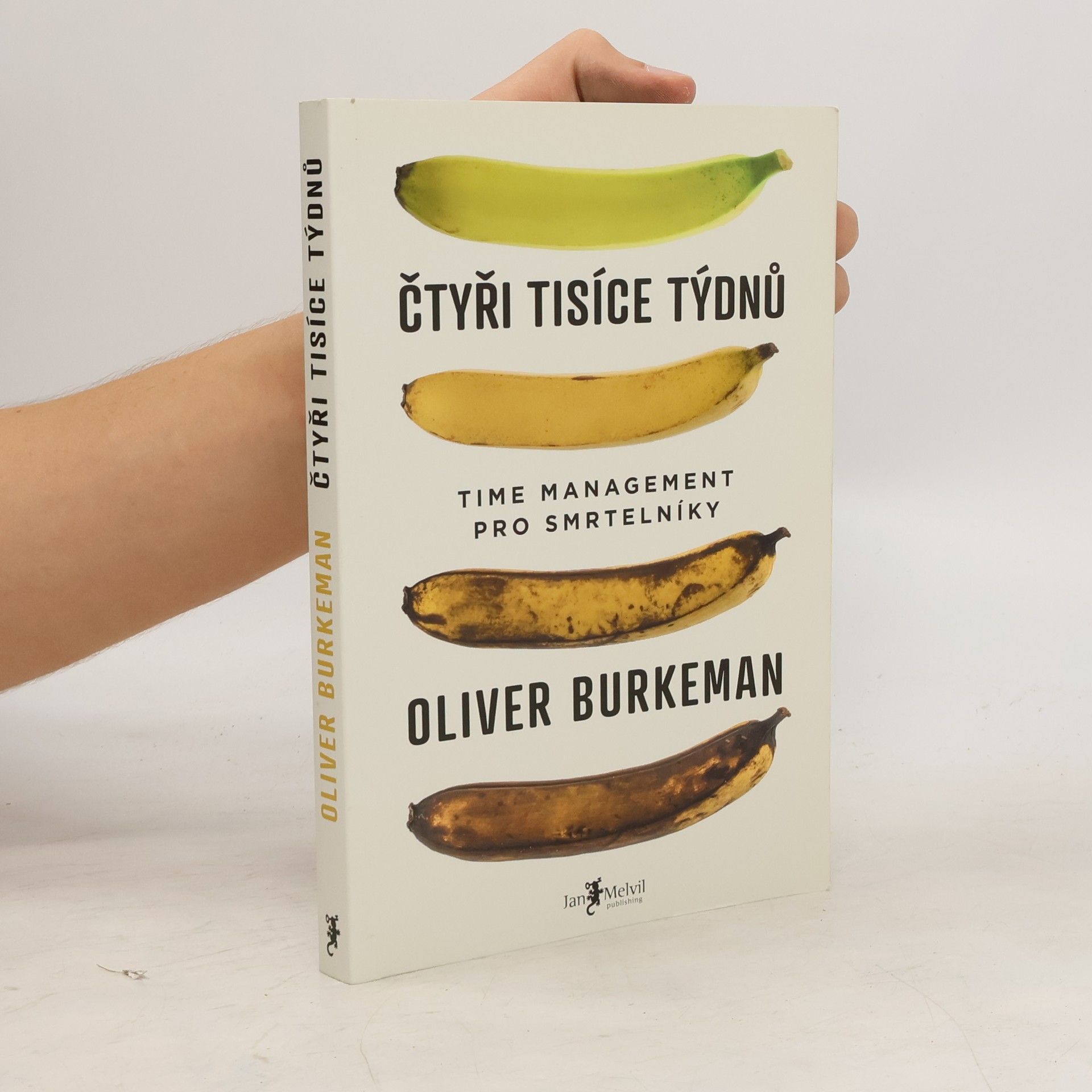 Oliver Burkeman Čtyři tisíce týdnů