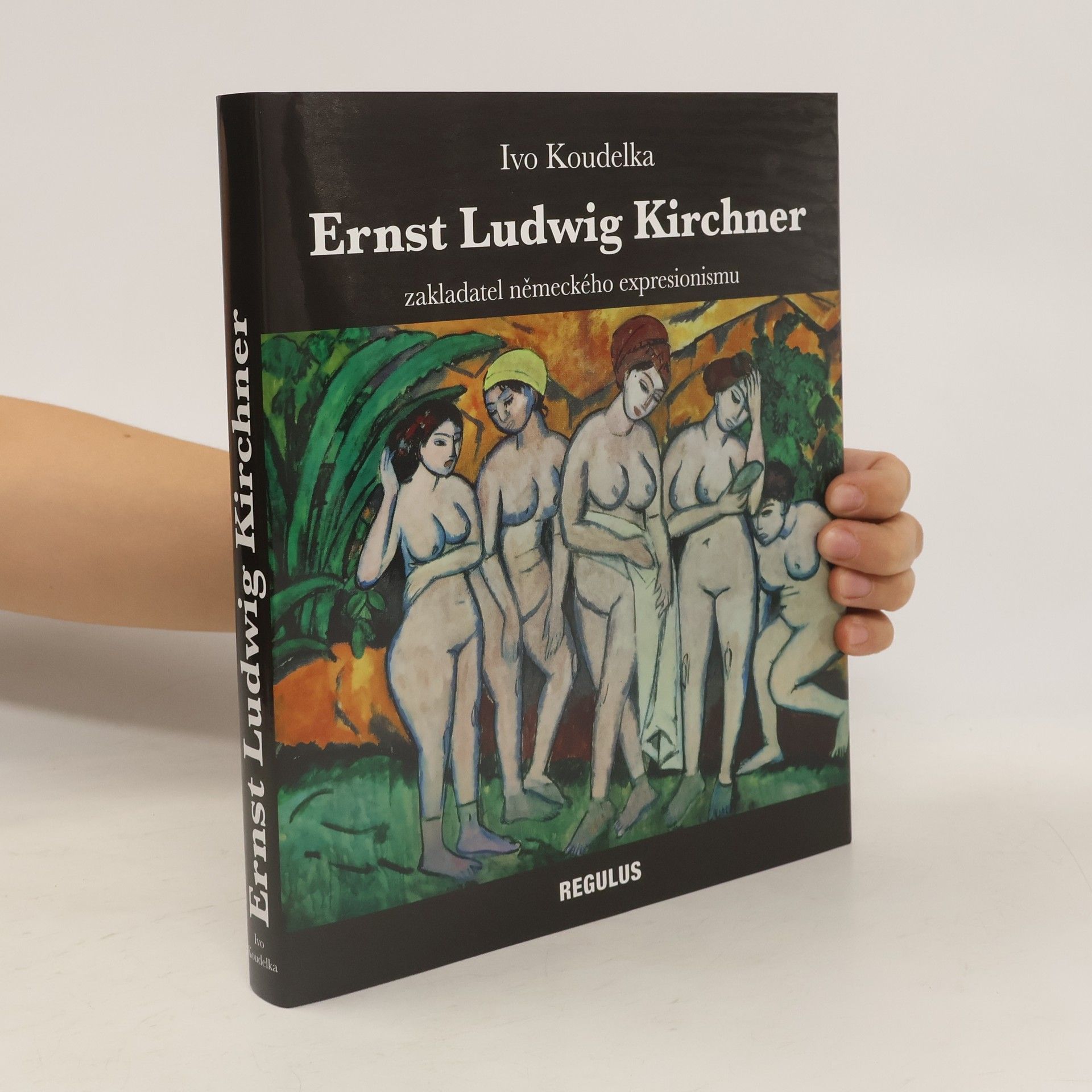 Ivo Koudelka Ernst Ludwig Kirchner : zakladatel německého expresionismu (1880-1938)
