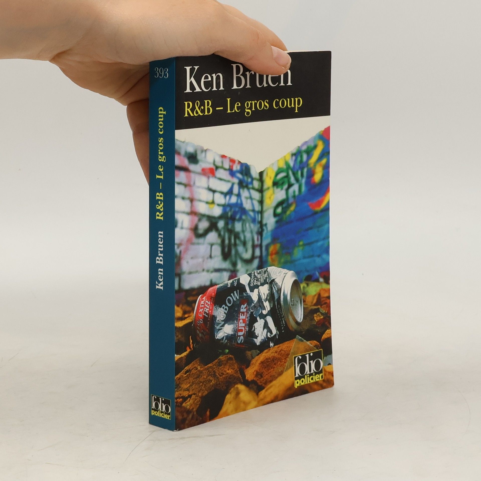 Ken Bruen R&B - Le Gros Coup