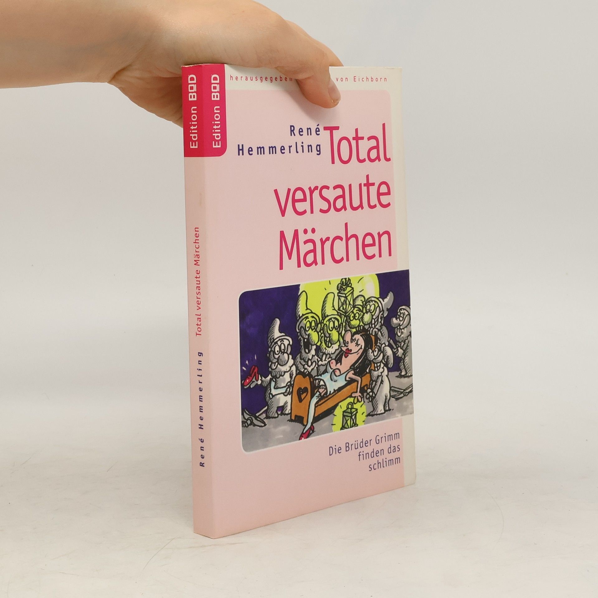 René Hemmerling Total versaute Märchen