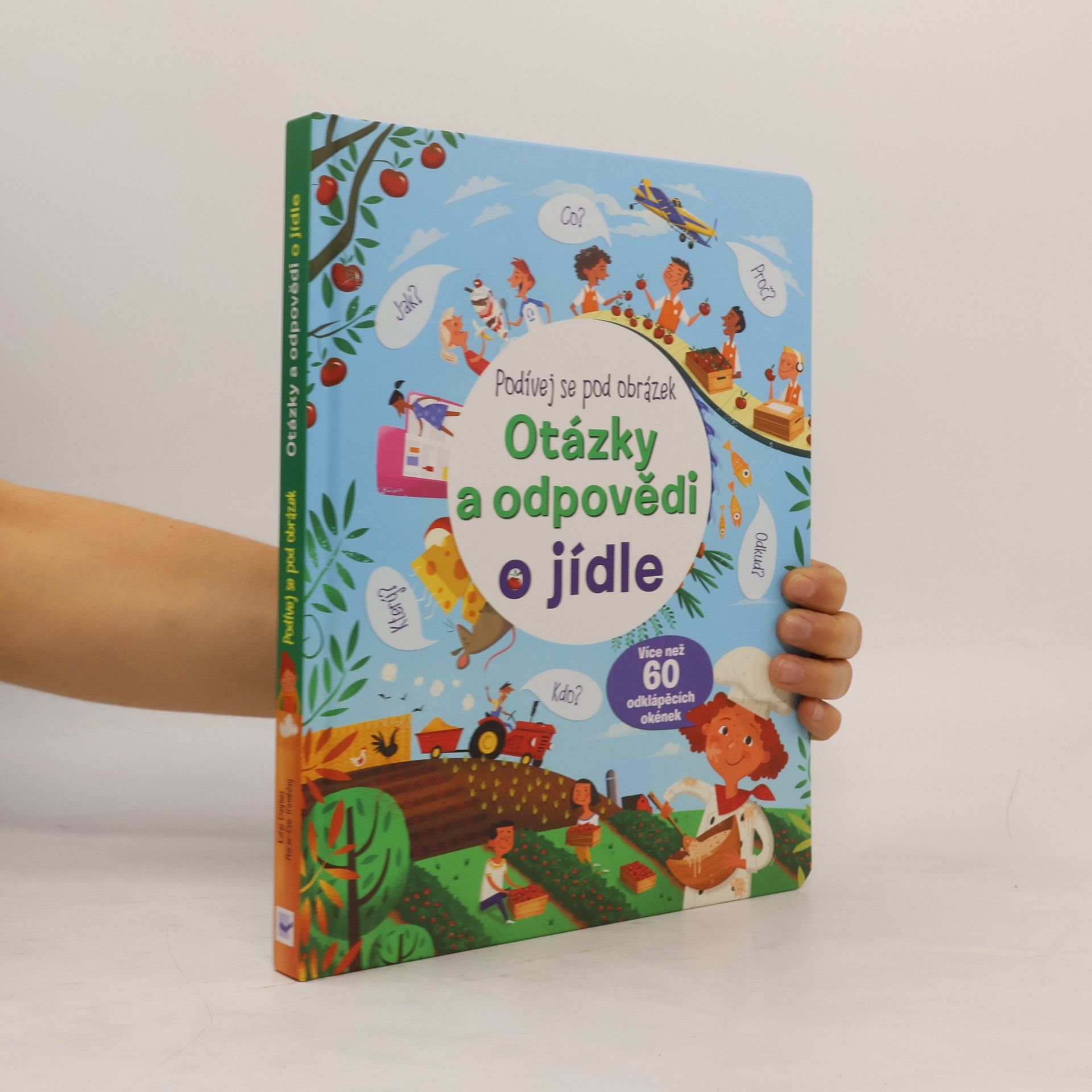 Collectif d'auteurs Otázky a odpovědi o jídle – Podívej se pod obrázek
