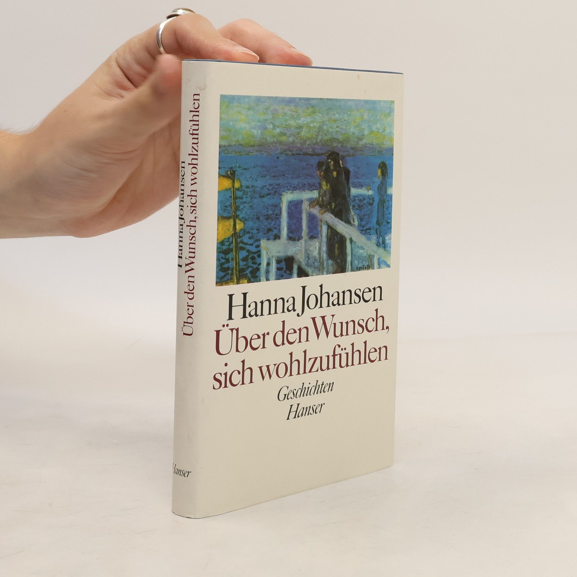 Johansen Hanna Über den Wunsch, sich wohlzufühlen