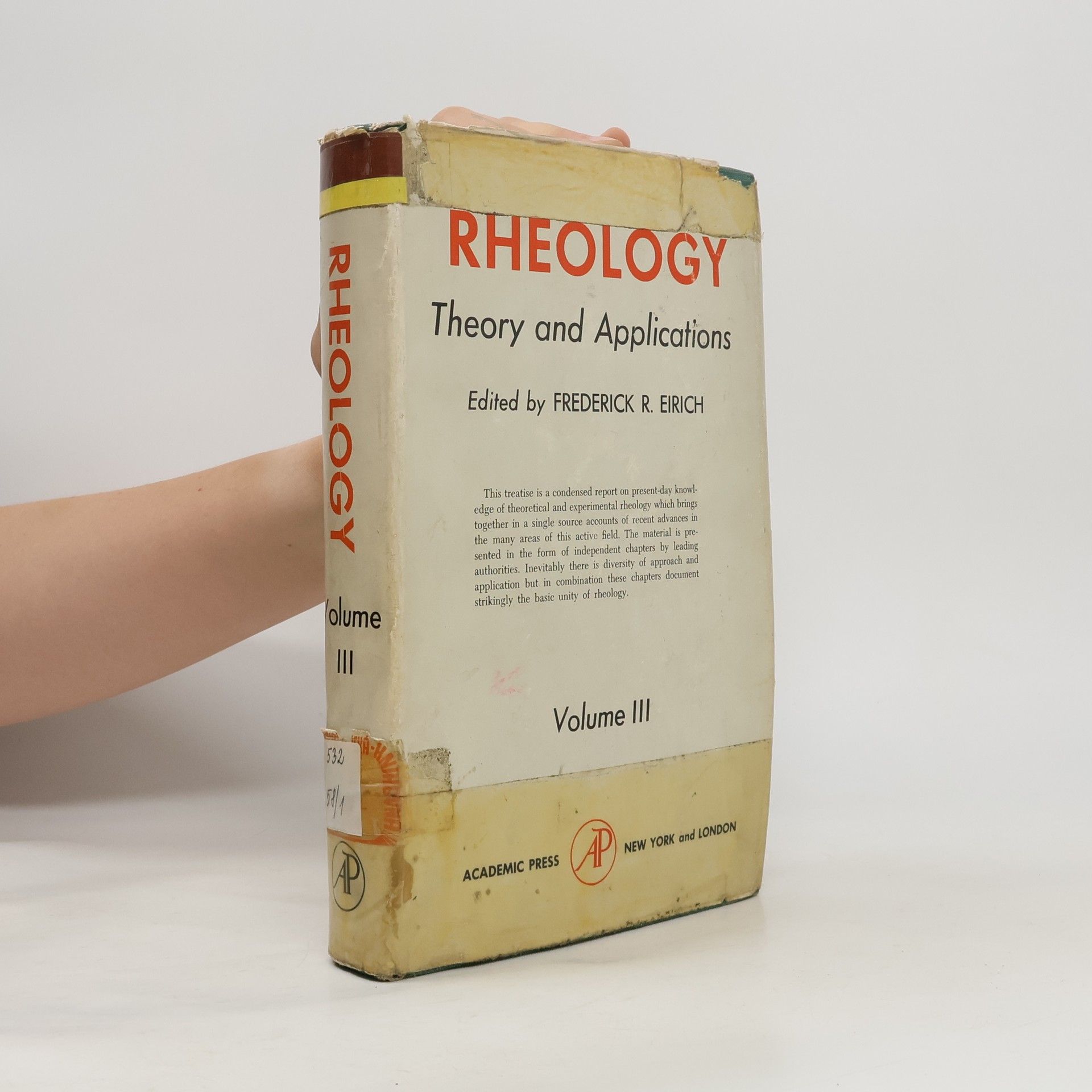 Frederick R. Eirich Rheology. Theory and Applications