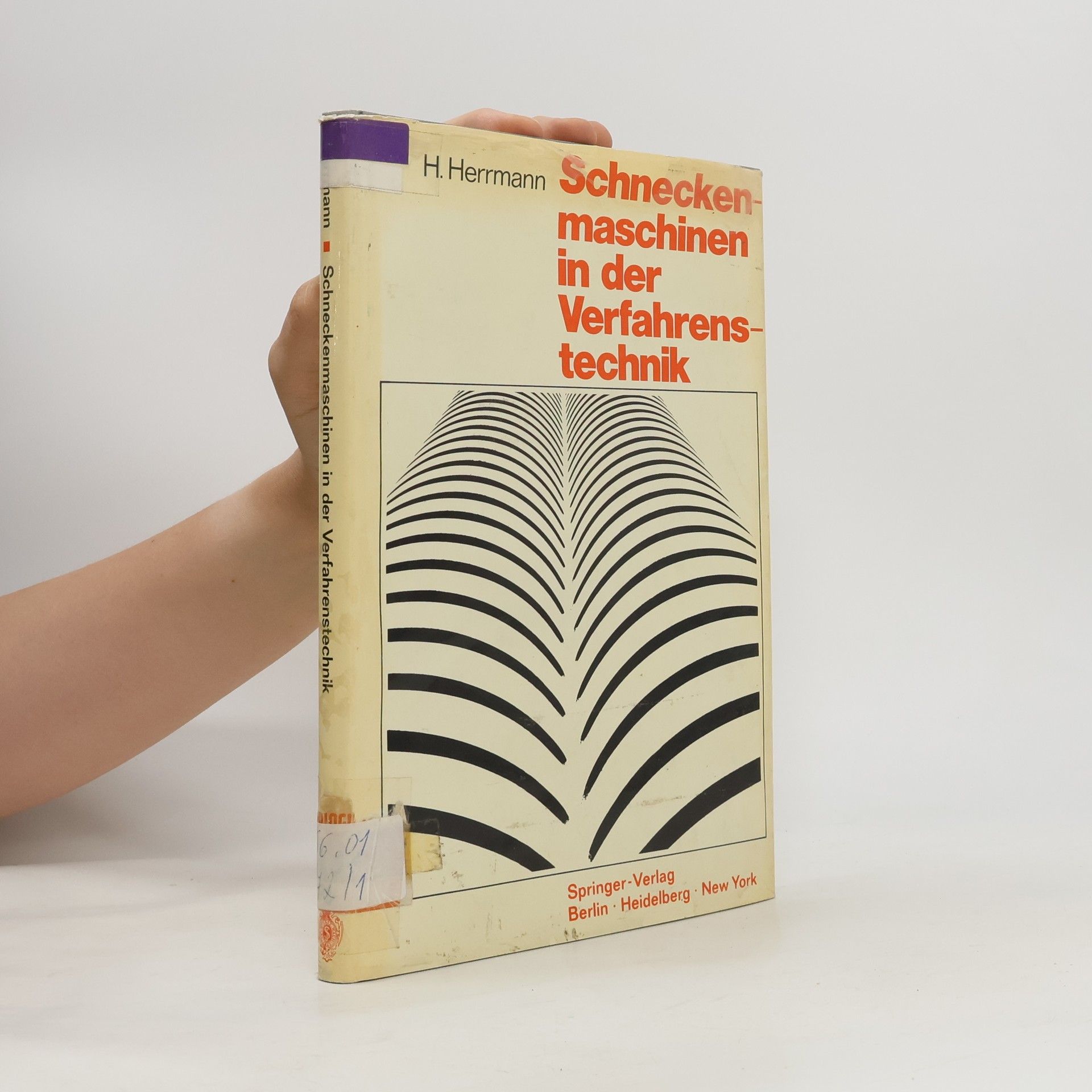 Heinz Herrmann Schneckenmaschinen in der Verfahrenstechnik