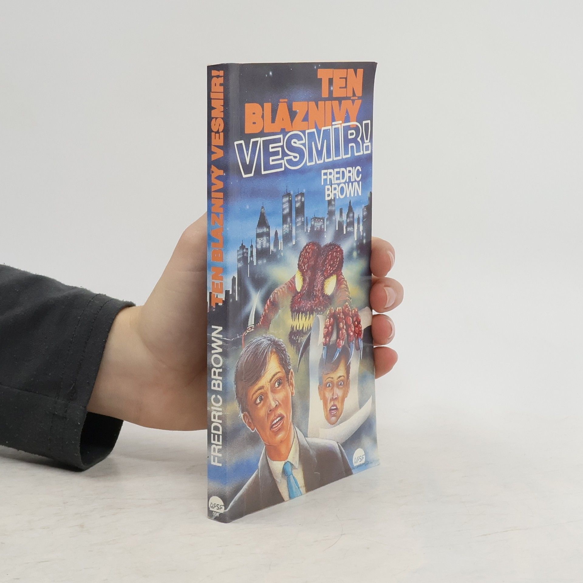 Fredric Brown Ten bláznivý vesmír!