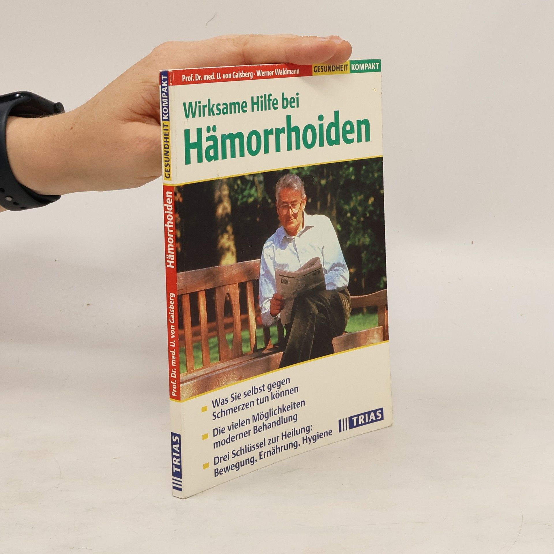 Ulrich von Gaisberg Wirksame Hilfe bei Hämorrhoiden