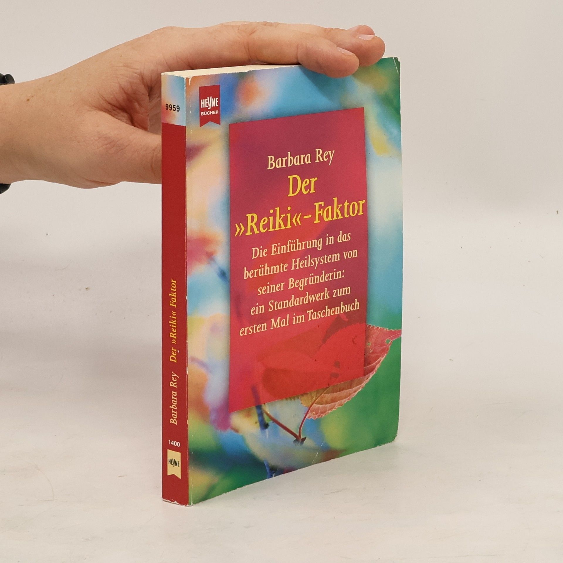 Der Reiki Faktor. Die Einführung in das berühmte Energiesystem