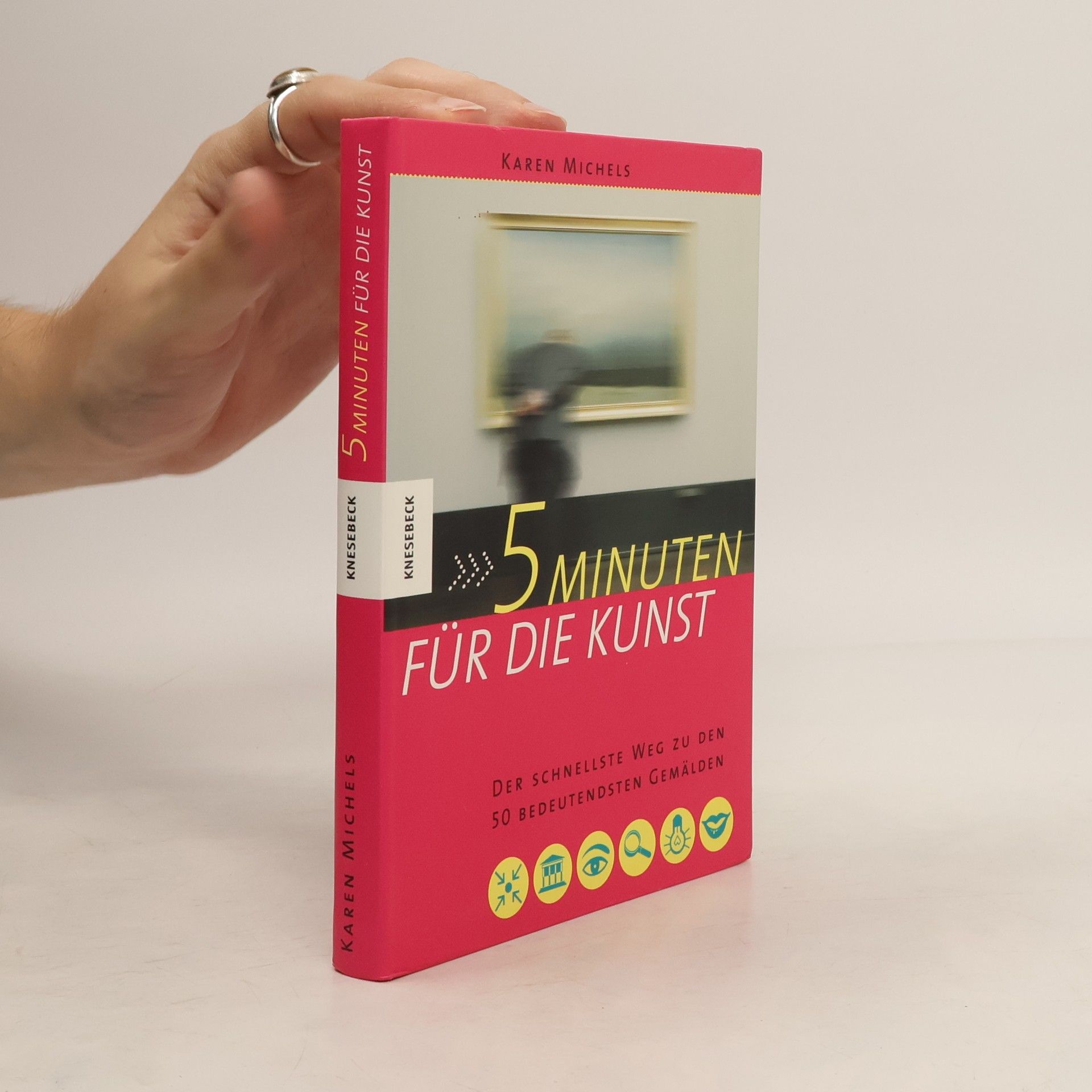 Karen Michels 5 Minuten für die Kunst
